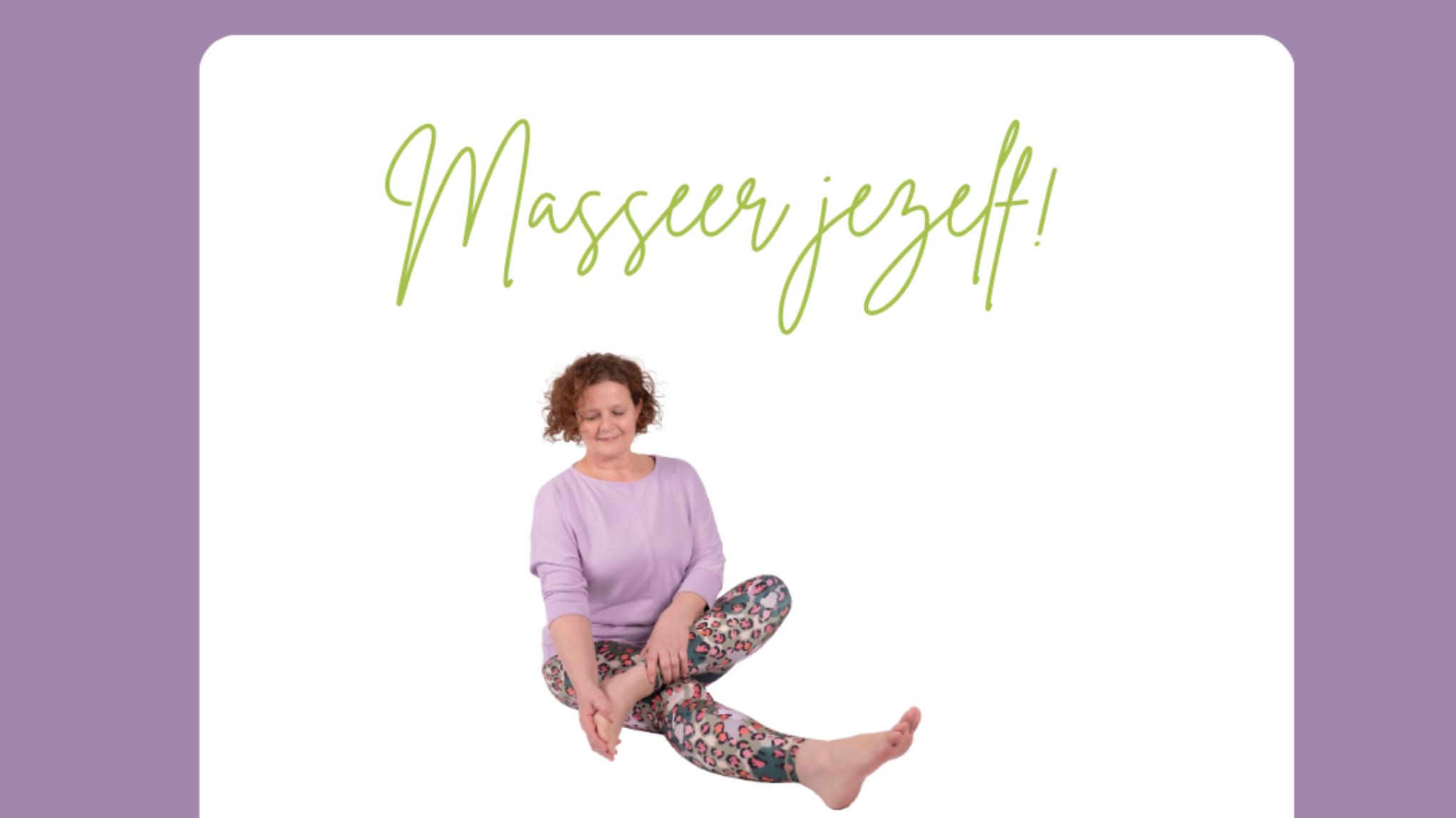 WORKSHOP: Zelfmassage