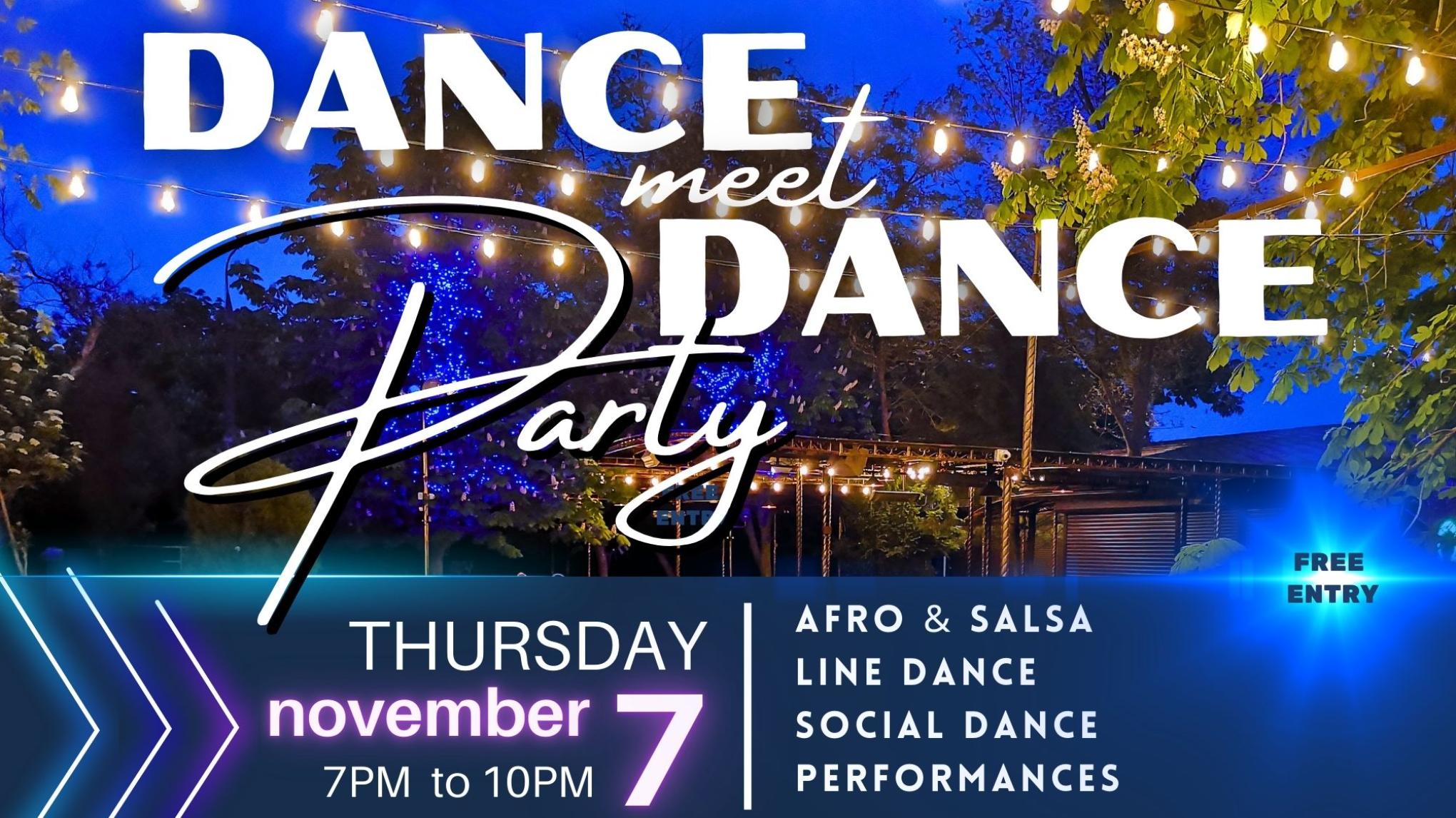 DANCE MEET DANCE PARTY _ NOVEMBER 7TH from 7PM TO 10PM