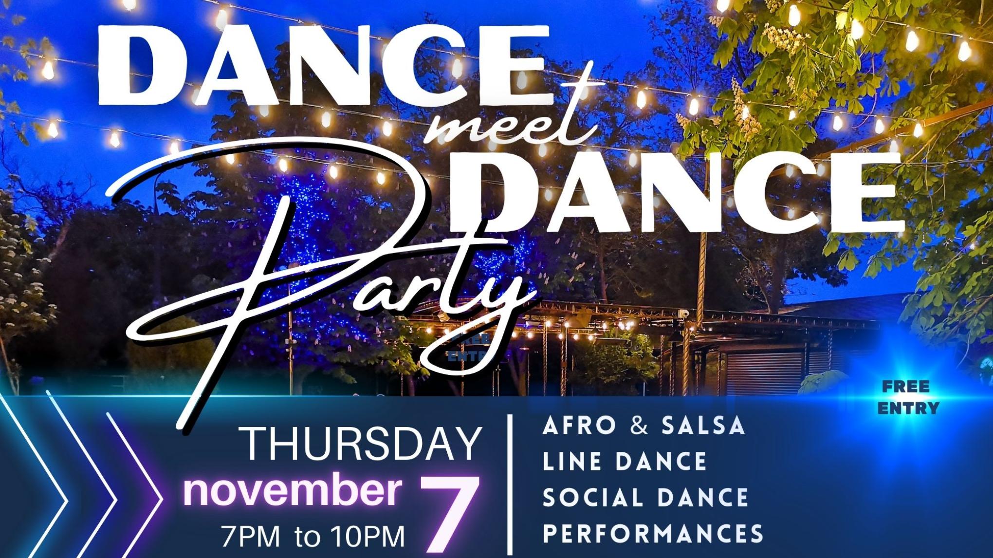 DANCE MEET DANCE PARTY _ NOVEMBER 7TH from 7PM TO 10PM