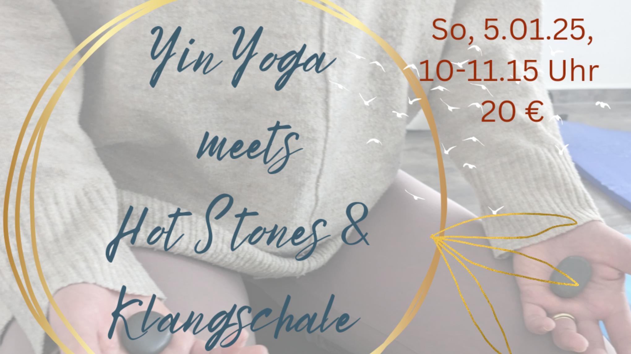 Neues Jahr Special 🥂🎆 Yin Yoga mit Hot Stones und Klangschalen