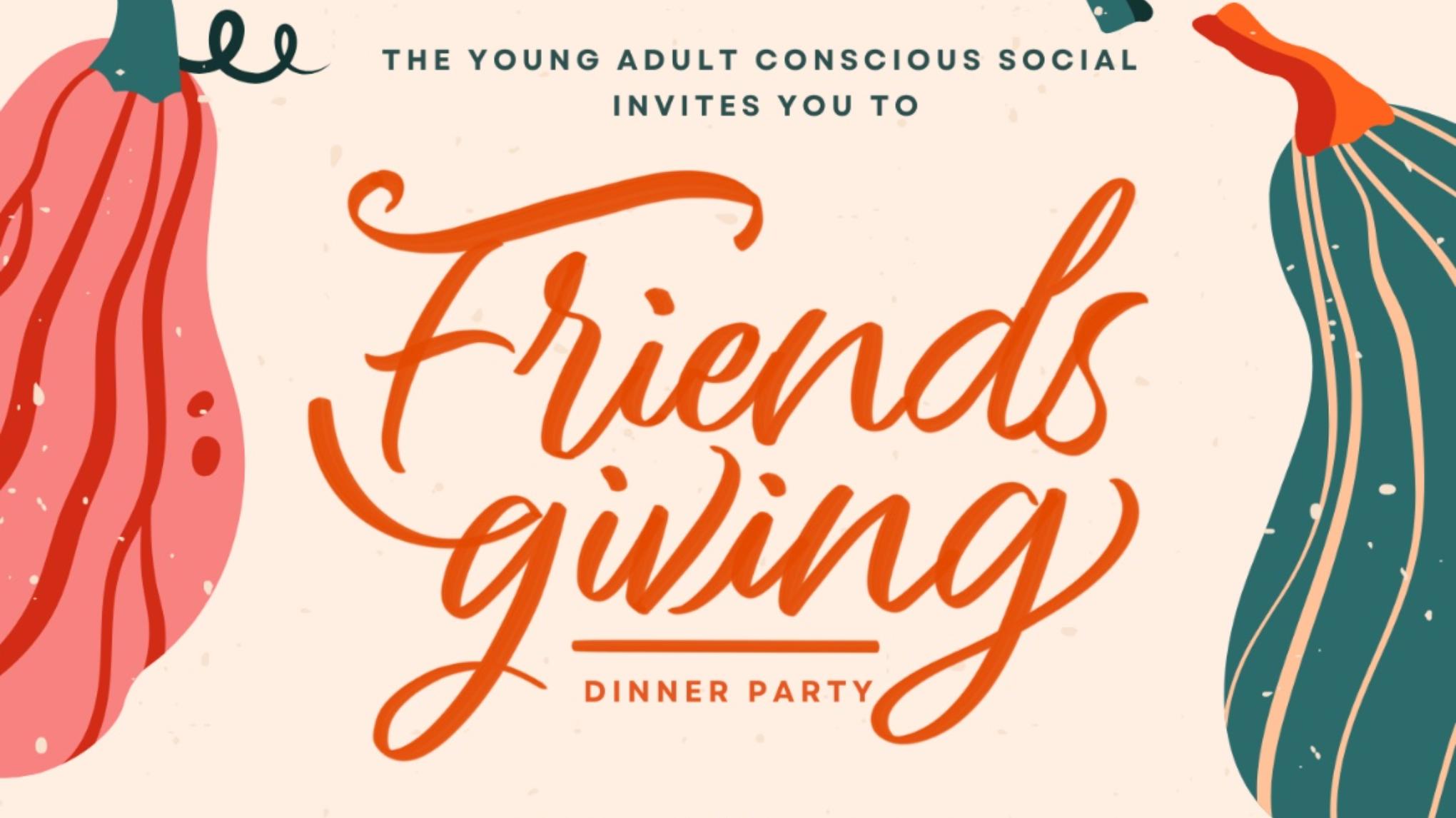 Friendsgiving & Kirtan Young Adult Conscious Social