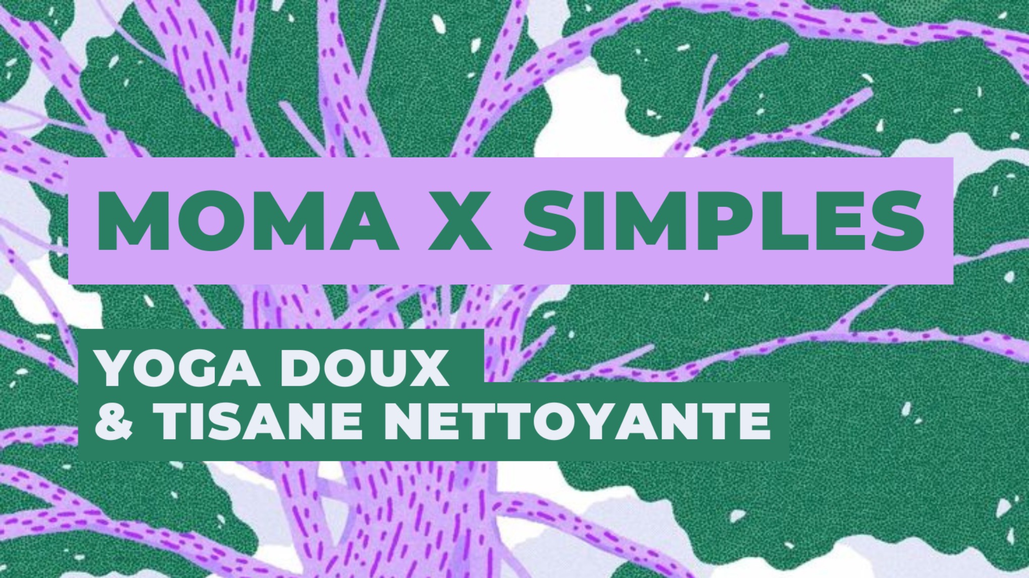 Tisane nettoyante & Yoga doux