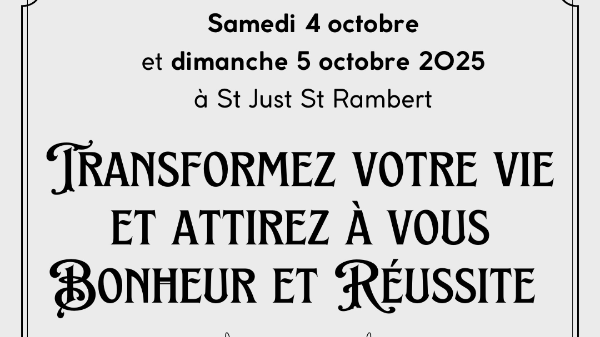 Stage "Transformez votre vie et attirez à vous Bonheur et Réussite"