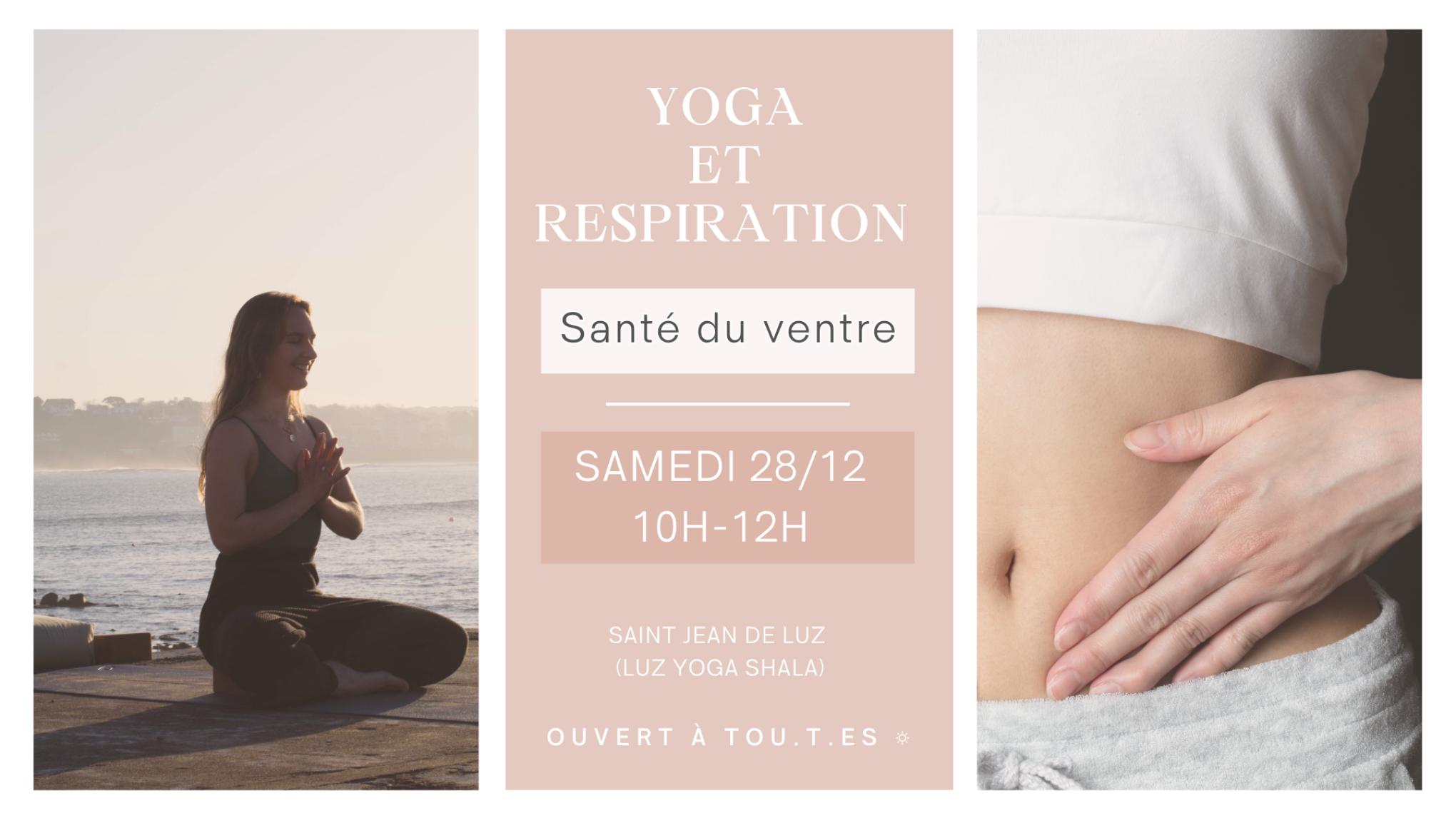Yoga & Respiration : Santé du ventre