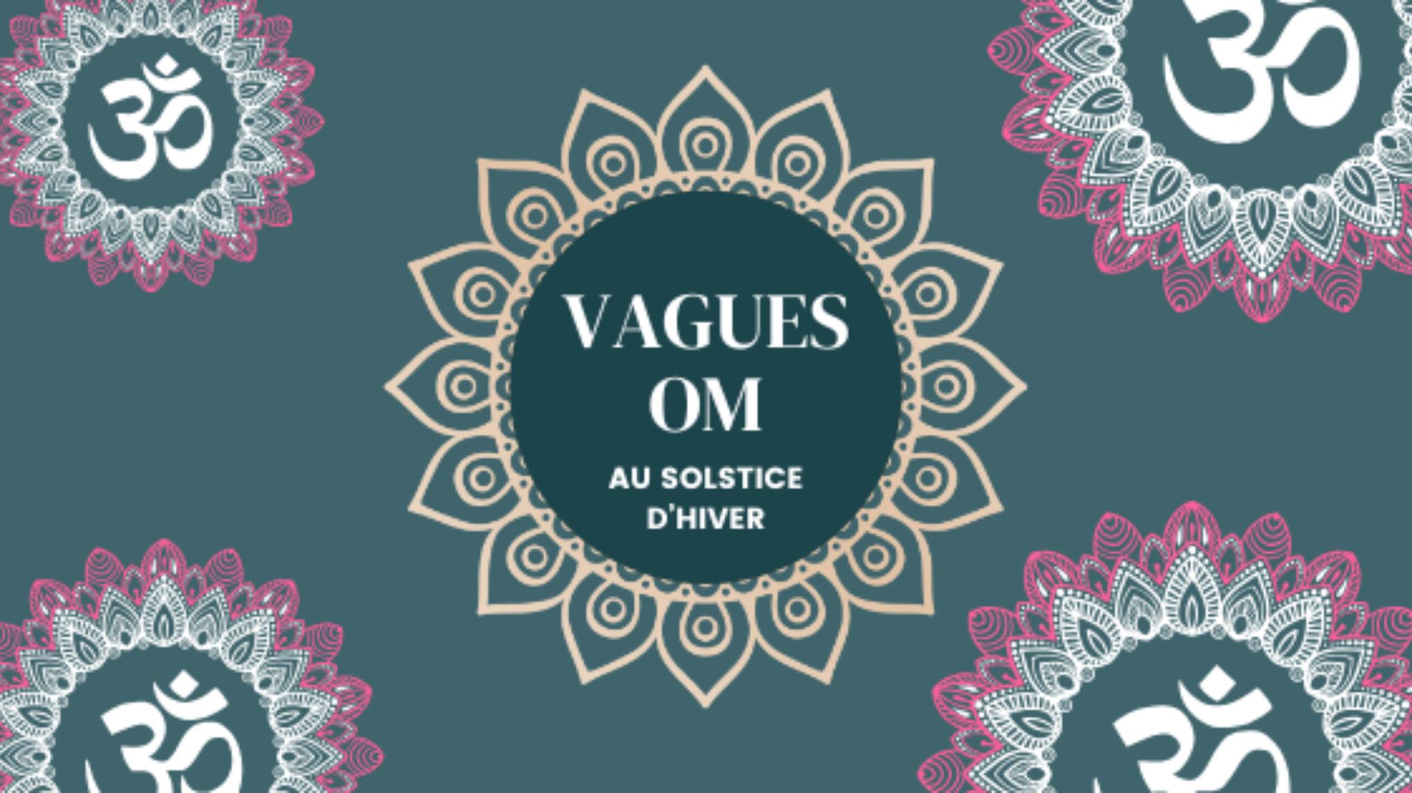 Vagues de OM – Se préparer aux fêtes ॐ✨