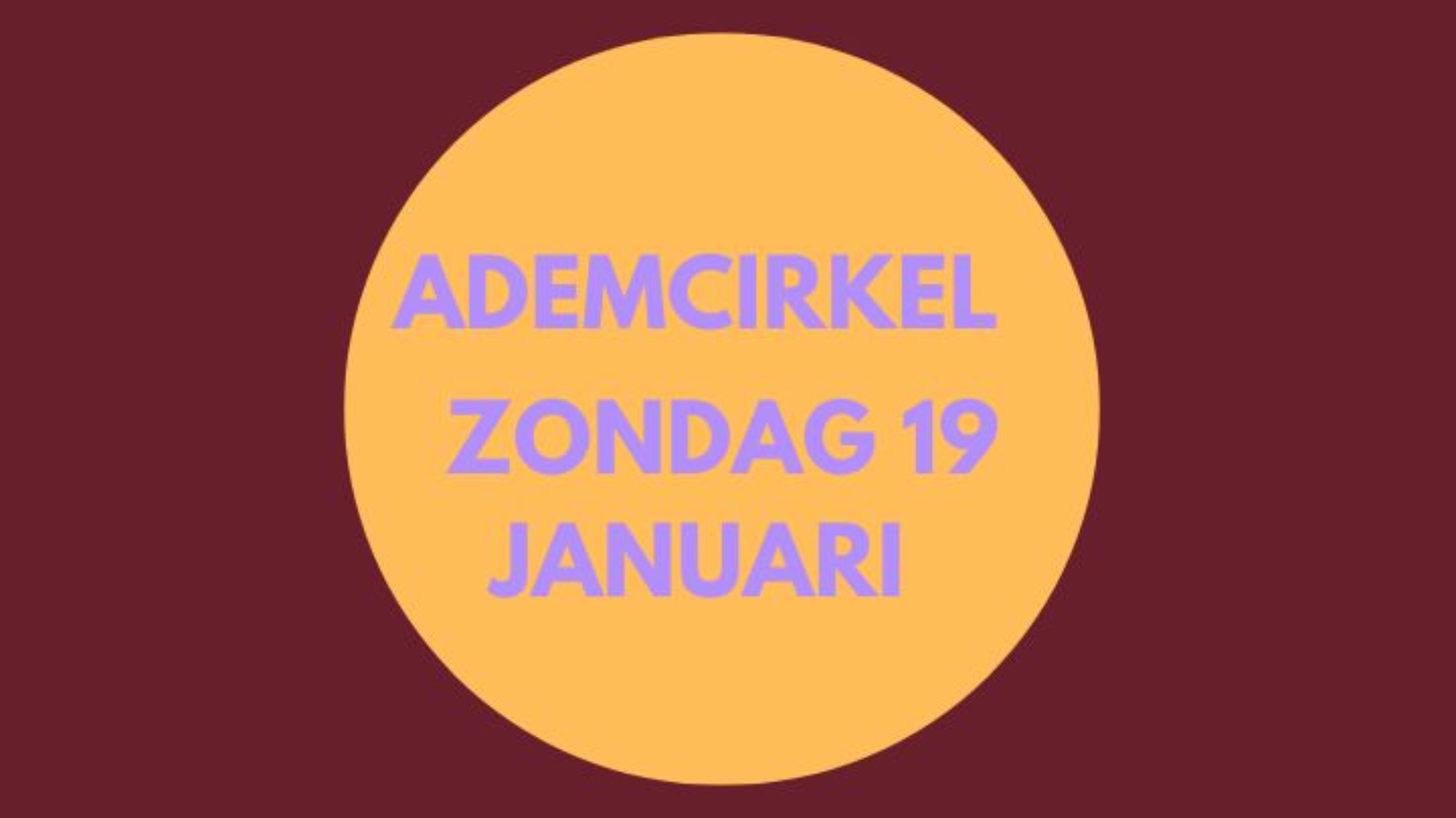 Ademcirkel (open voor iedereen)