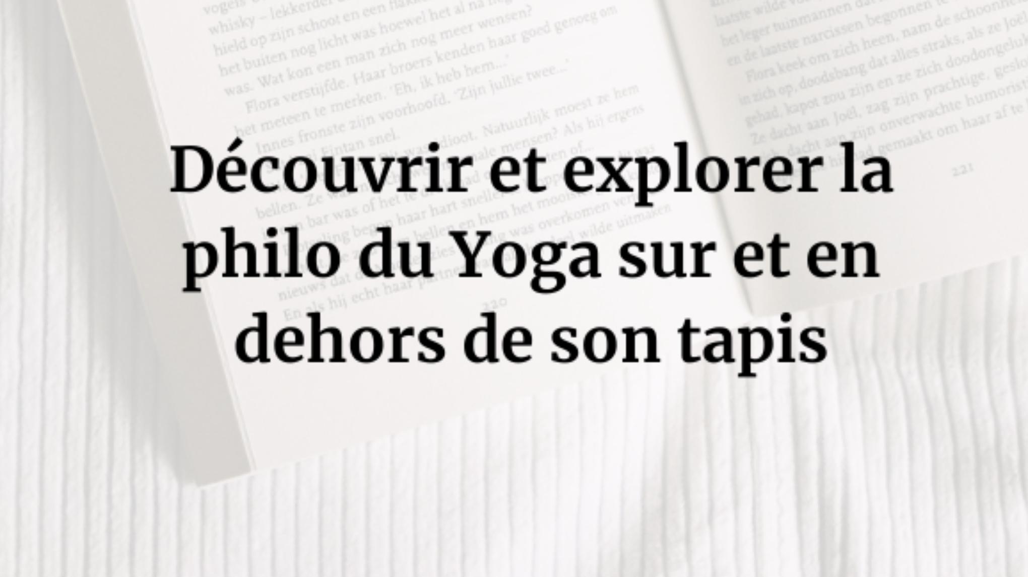 Rencontre Yoga & Philo - Explorer Aparigraha, le détachement