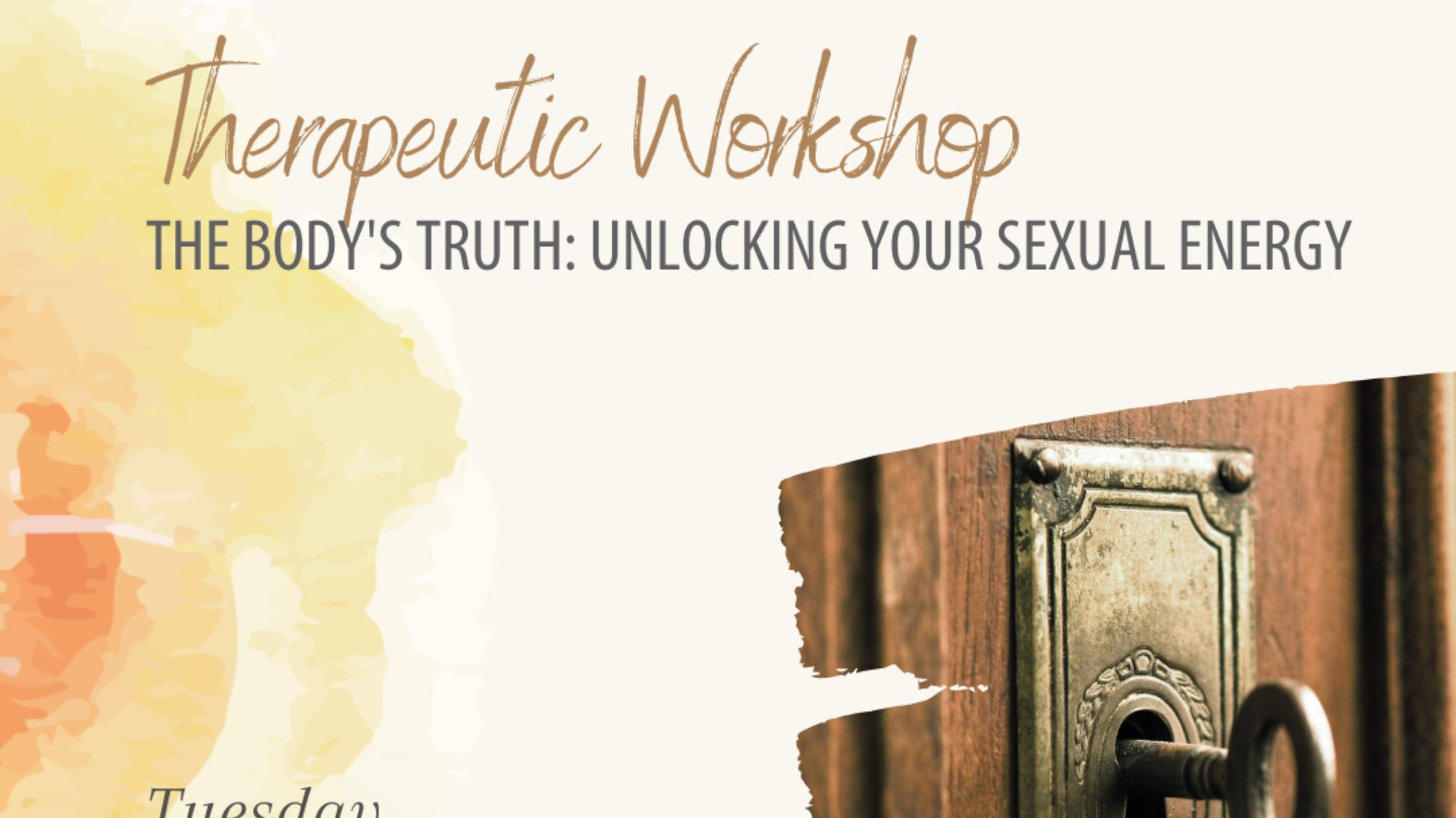 The Body's Truth: Unlocking Your Sexual Energy