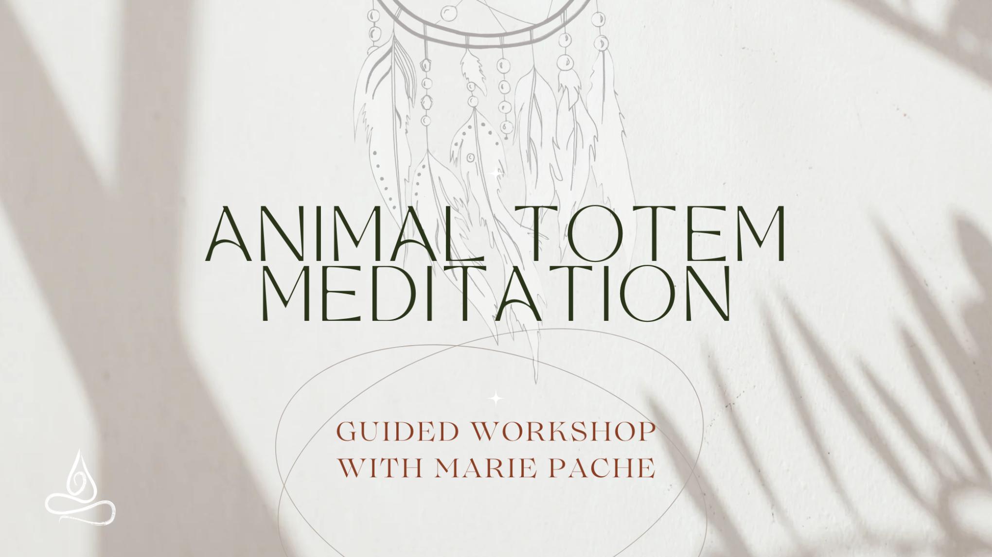 Animal Totem Meditation