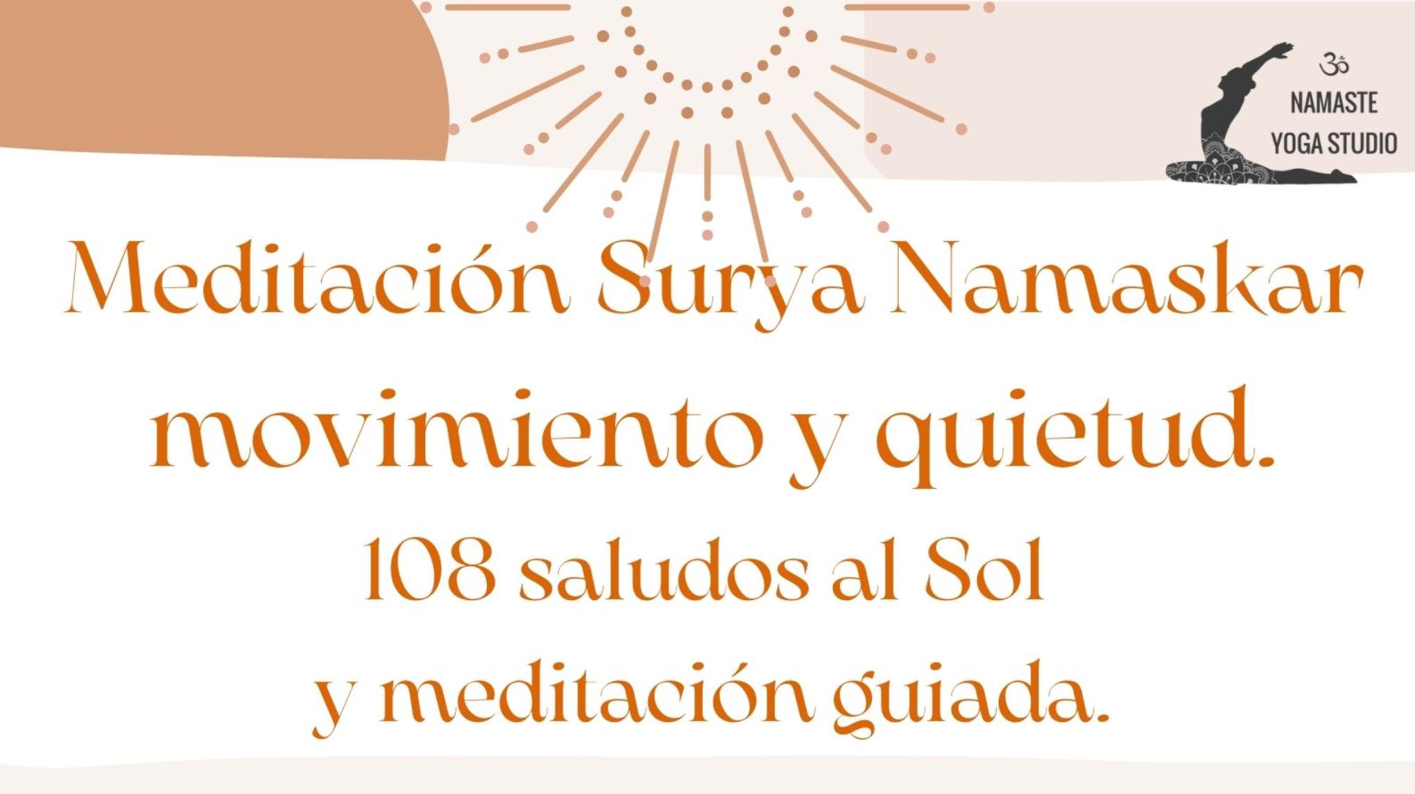 Meditación en movimiento y quietud Surya Namaskar.