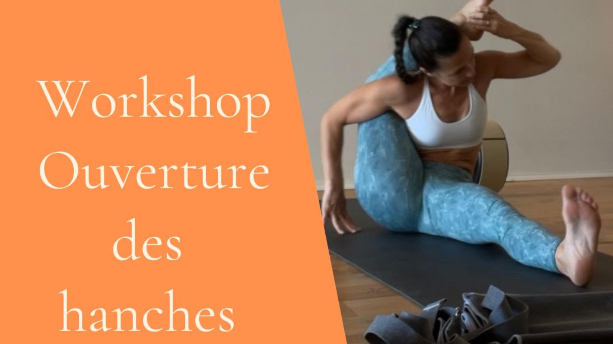 ⭐️ Stage : ouverture des Hanches & les Pieds Derrière la Tête!