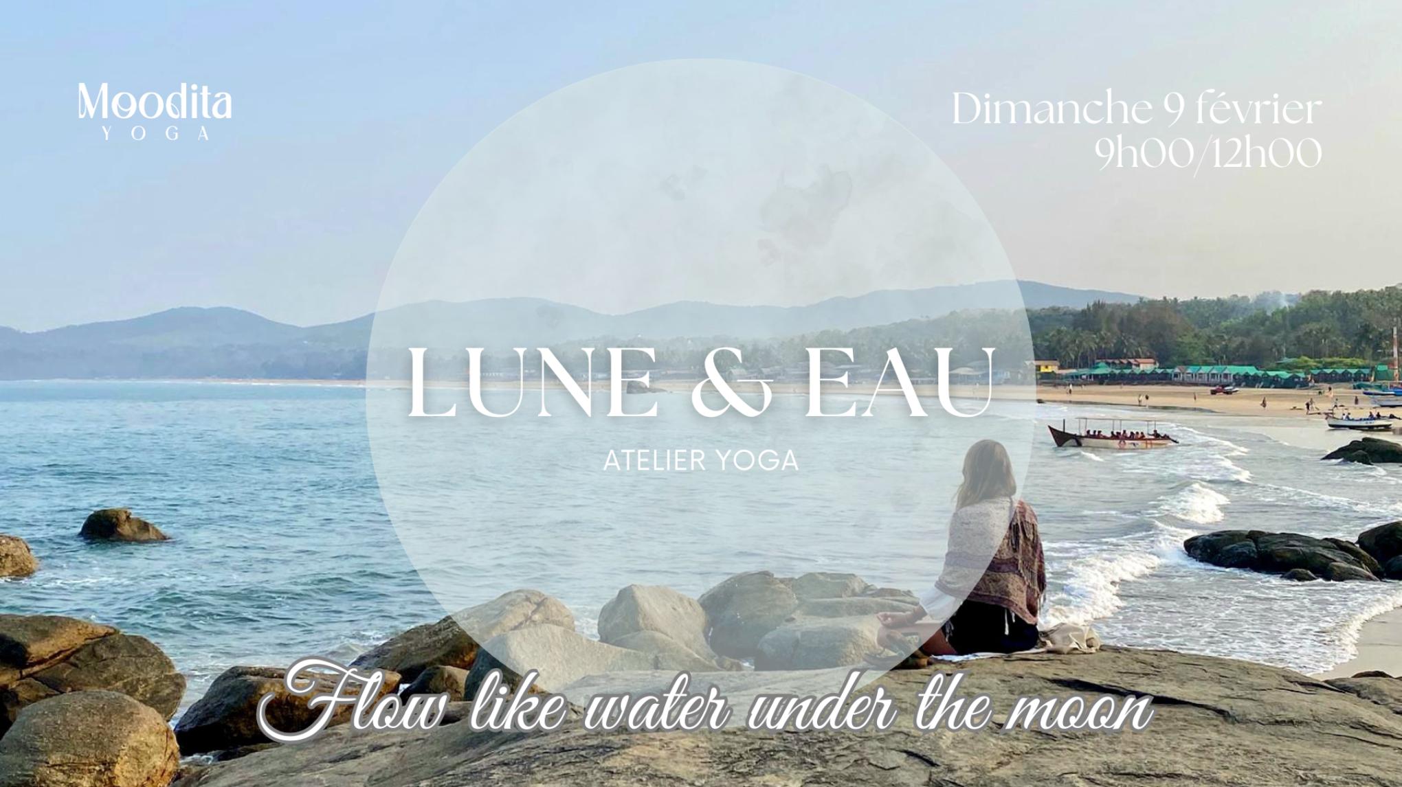 LUNE & EAU : Flow like water under the moon
