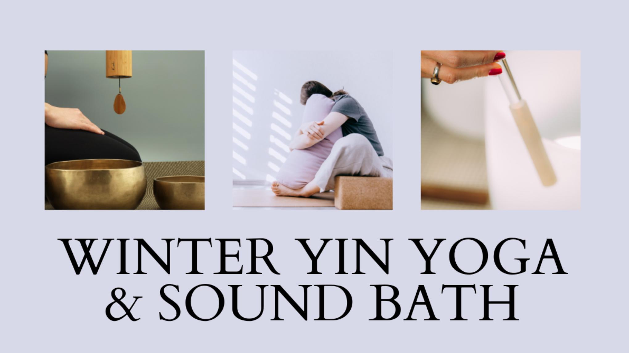 Winter Yin Yoga & Sound Bath
