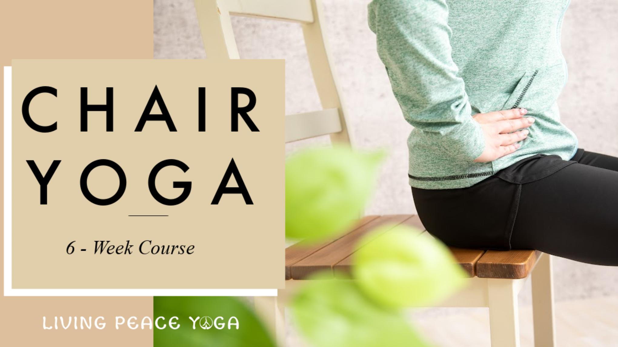 Chair Yoga - 6 Week Course