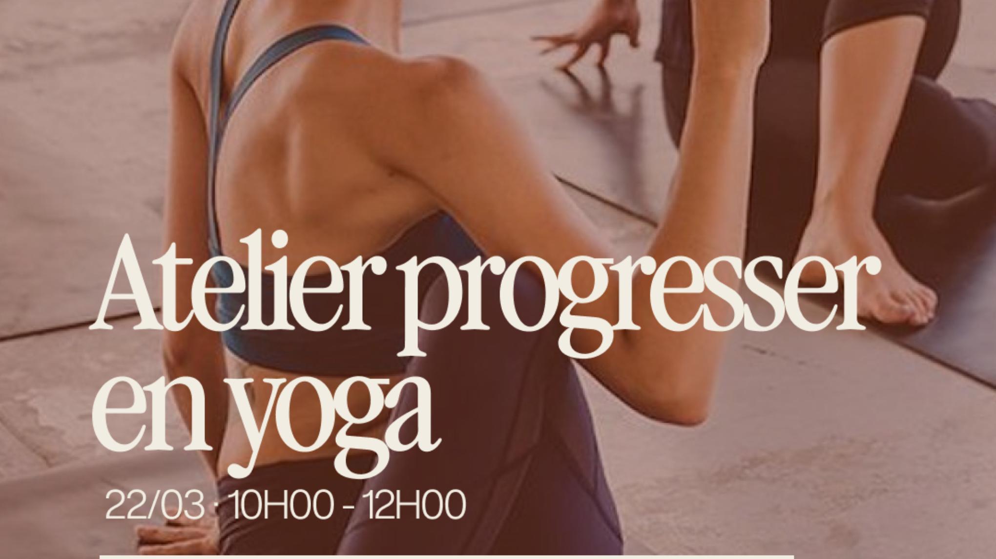 🧘 Atelier de yoga progresser dans sa pratique