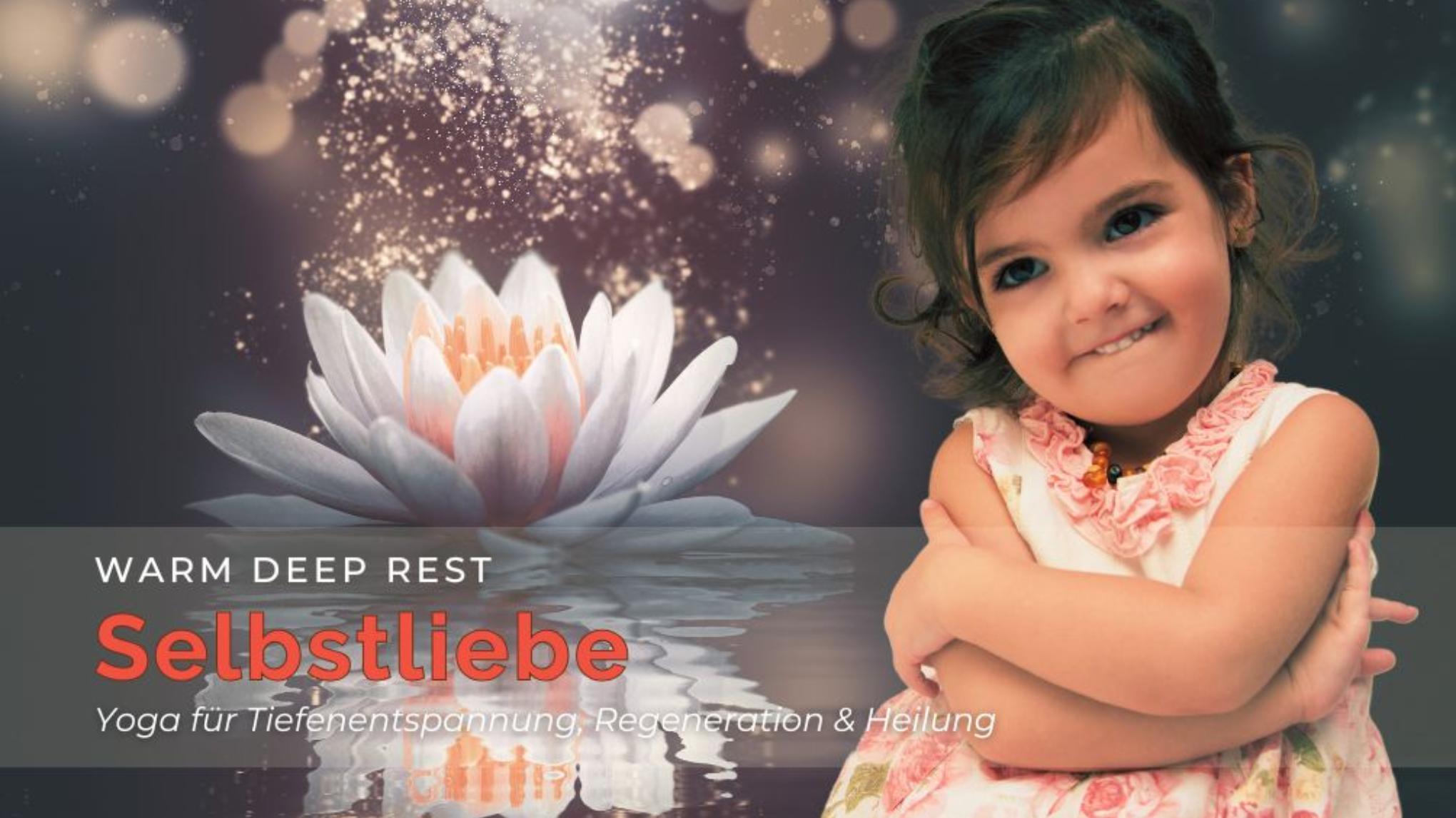 Warm Deep Rest | Selbstliebe
