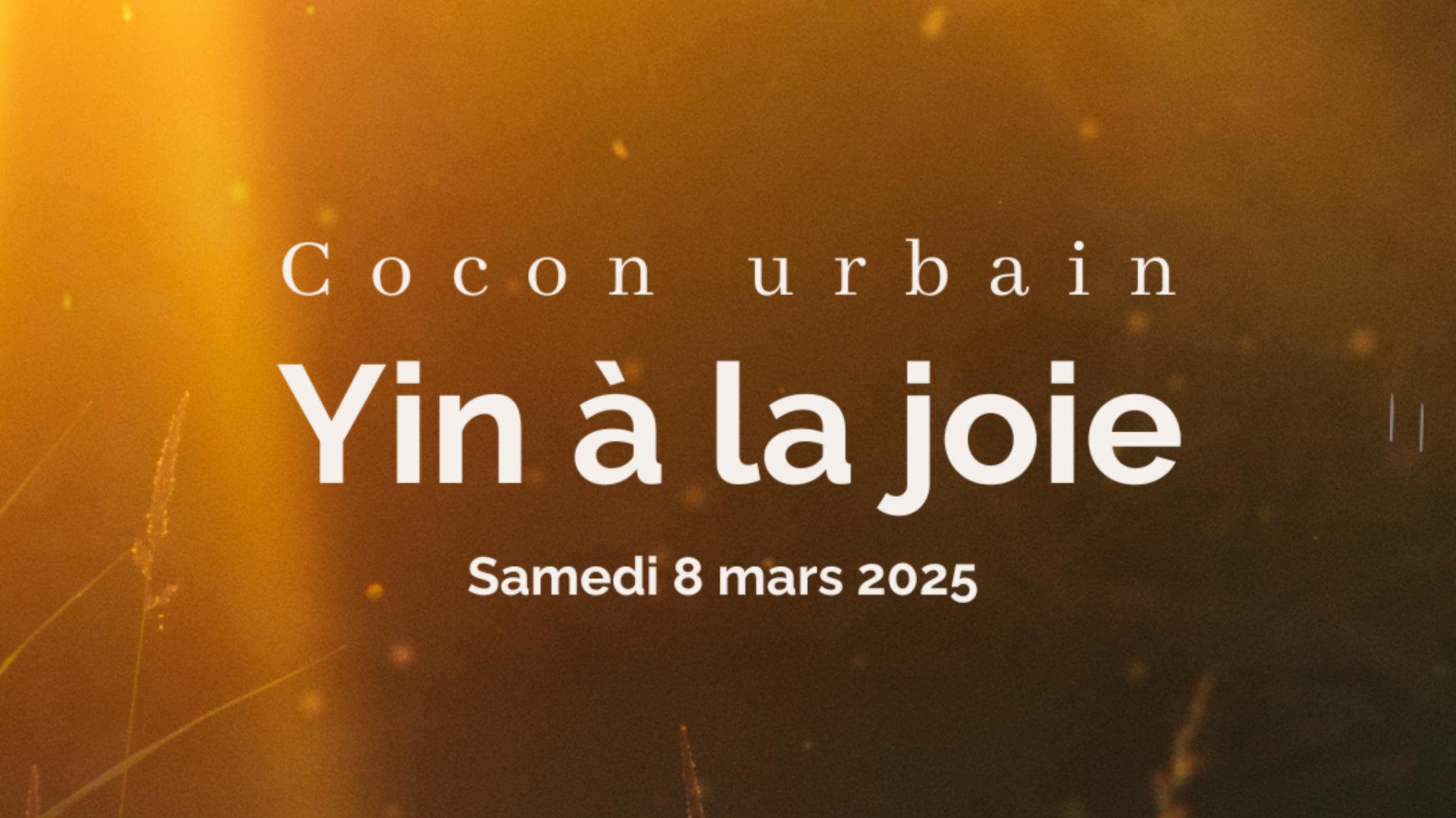 Yin à la joie et bain sonore