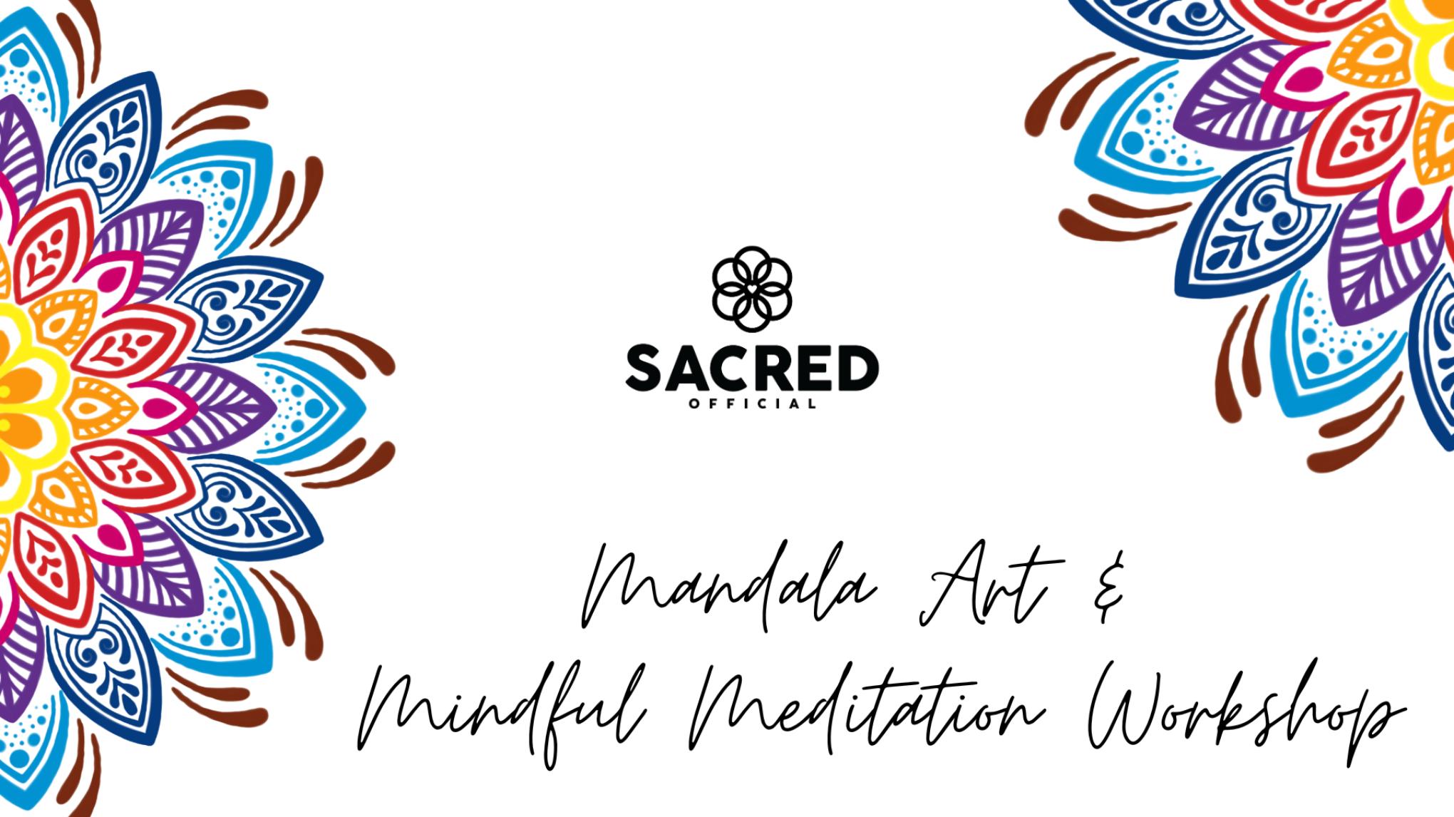 Mandala Art & Mindful Meditation Workshop with Megan