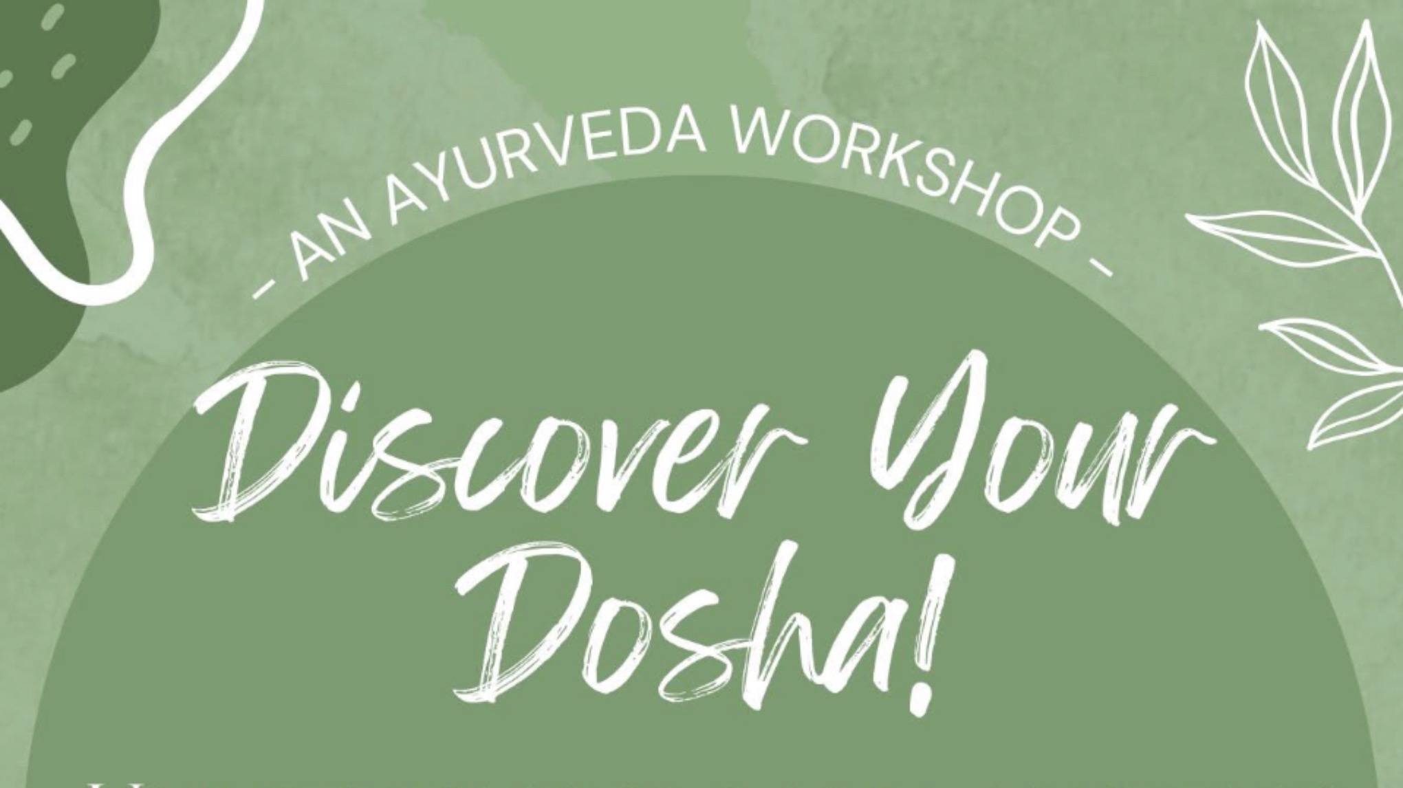 Discover Your Dosha - An Ayurveda Workshop