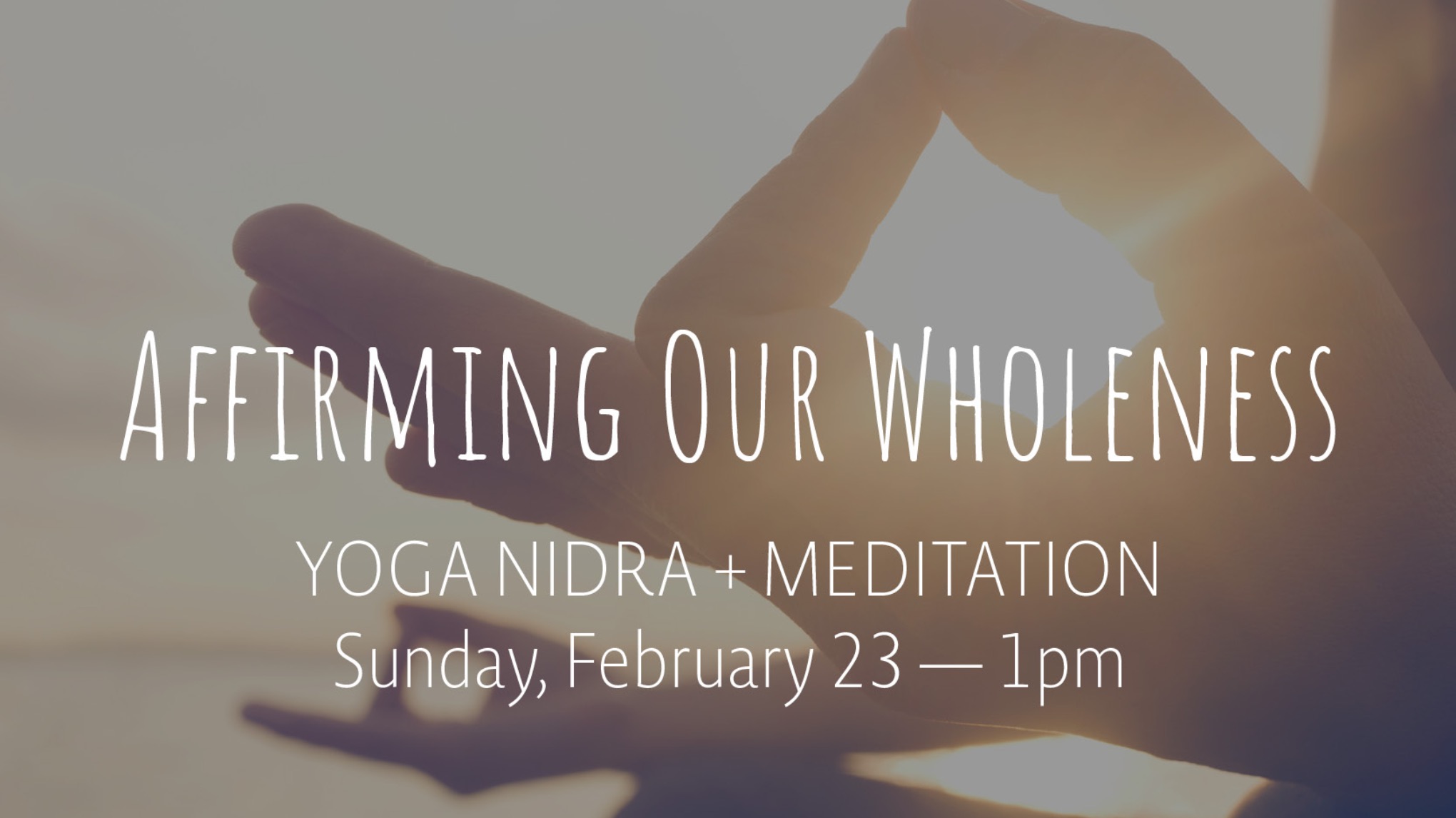 Affirming Our Wholeness | Feb 23