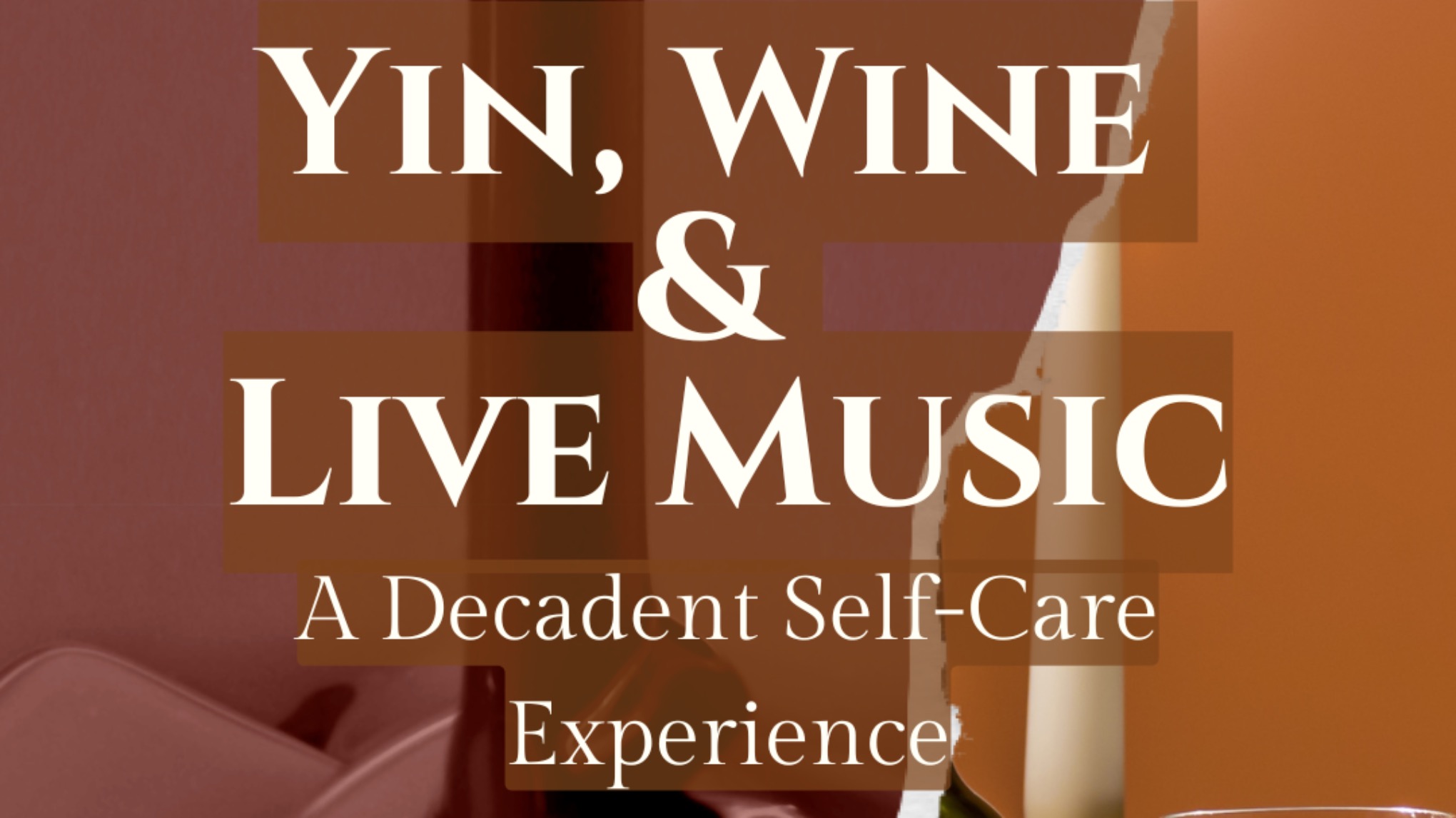 Yin, Wine and Live Music with Tones and Lizzy