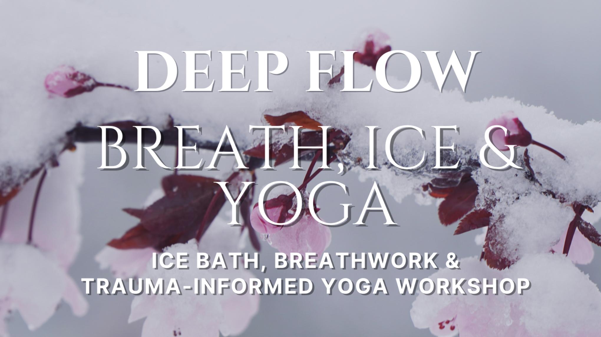 Ice Bath Workshop & Breathwork and Yoga