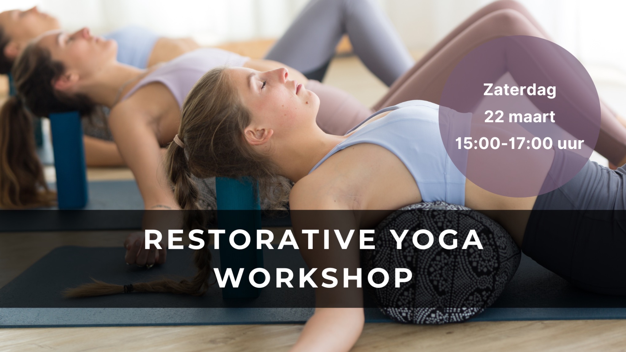 Restorative Yoga Workshop