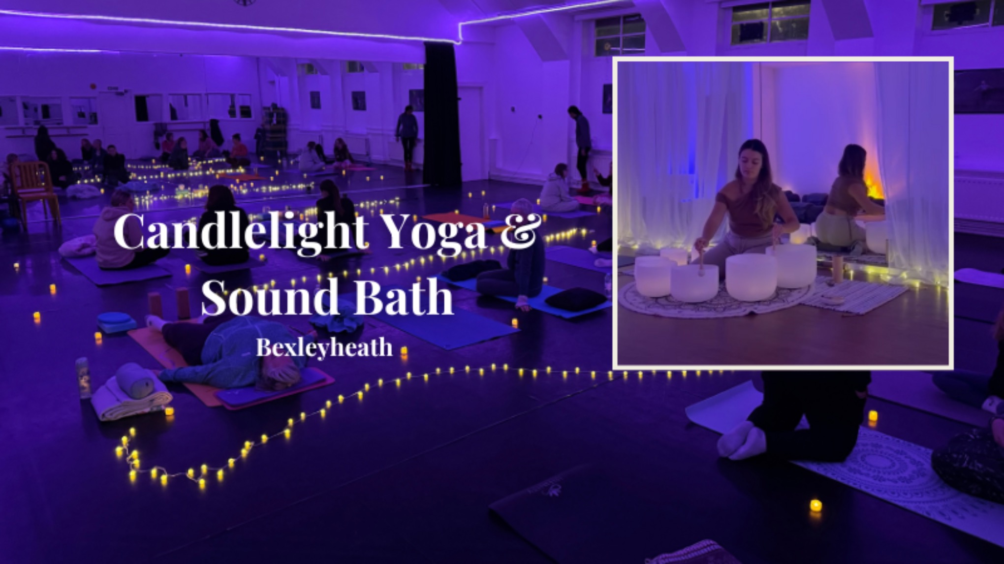 🕯️Candlelight Restorative Yoga + Sound Bath Experience. Bexleyheath
