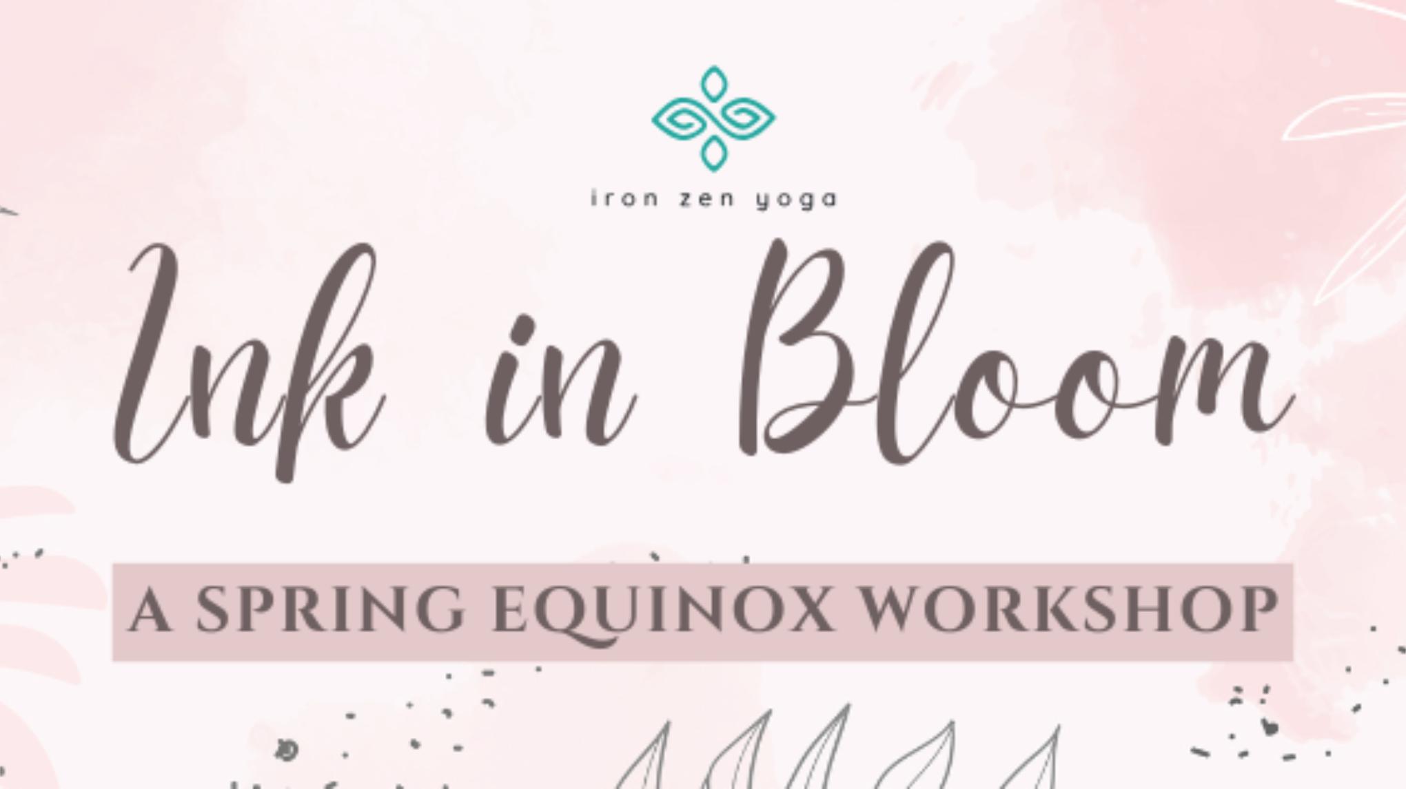 Ink & Bloom - A Spring Equinox Celebration