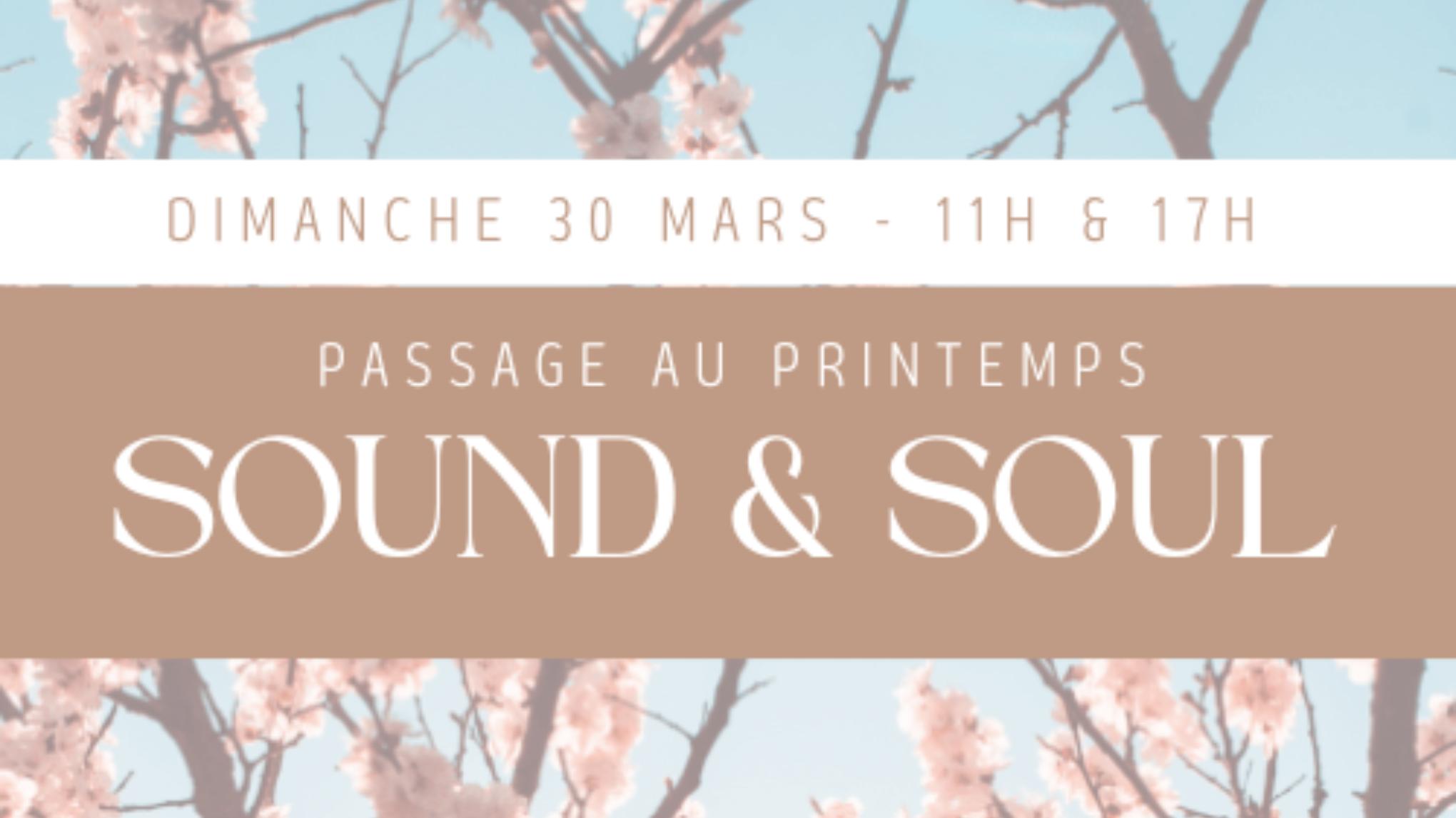Sound & Soul - Passage au Printemps (en collab avec California Studio)