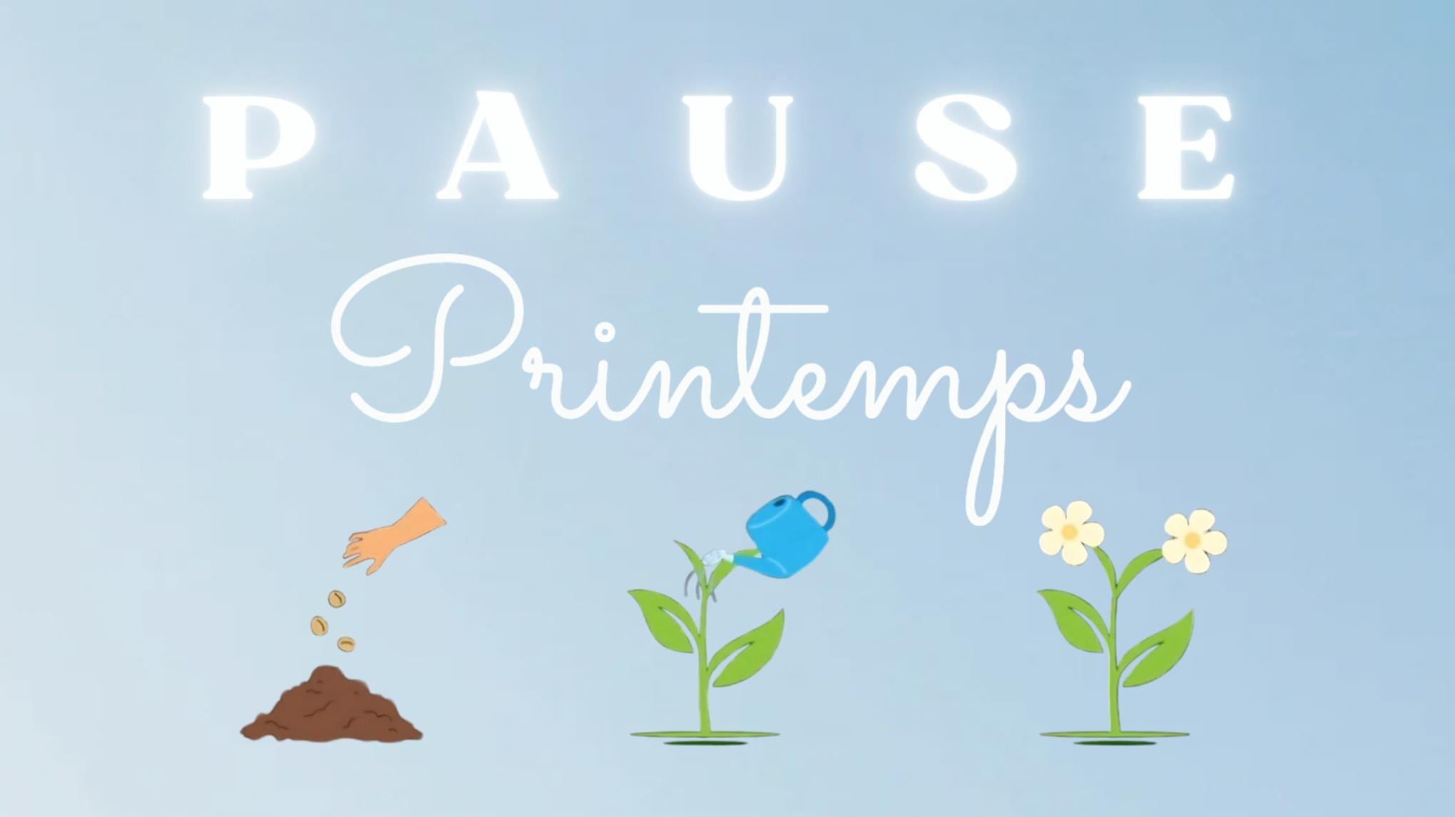 PAUSE Printemps 🐝🌱🌷