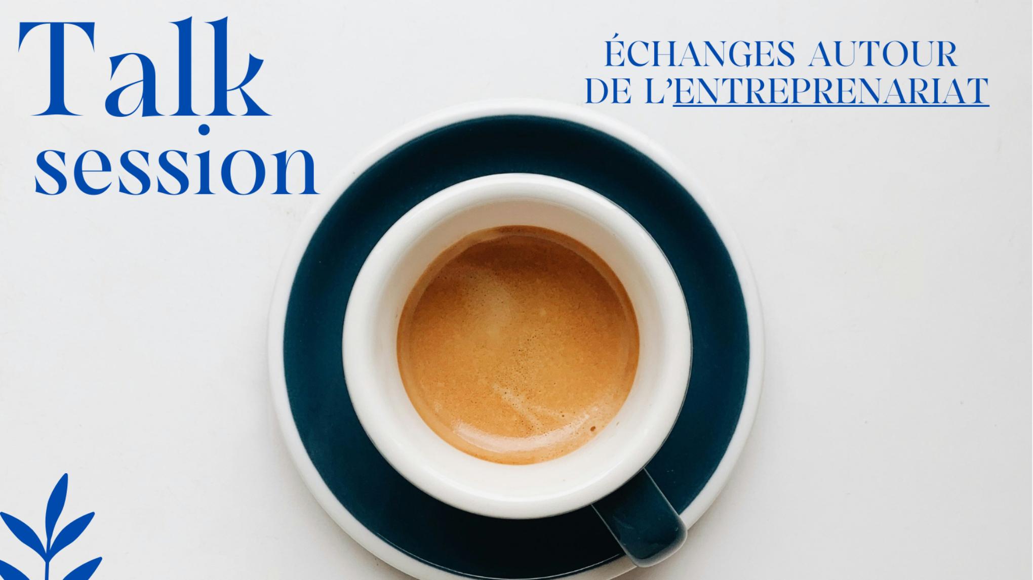 Café-échange autour de l'entreprenariat
