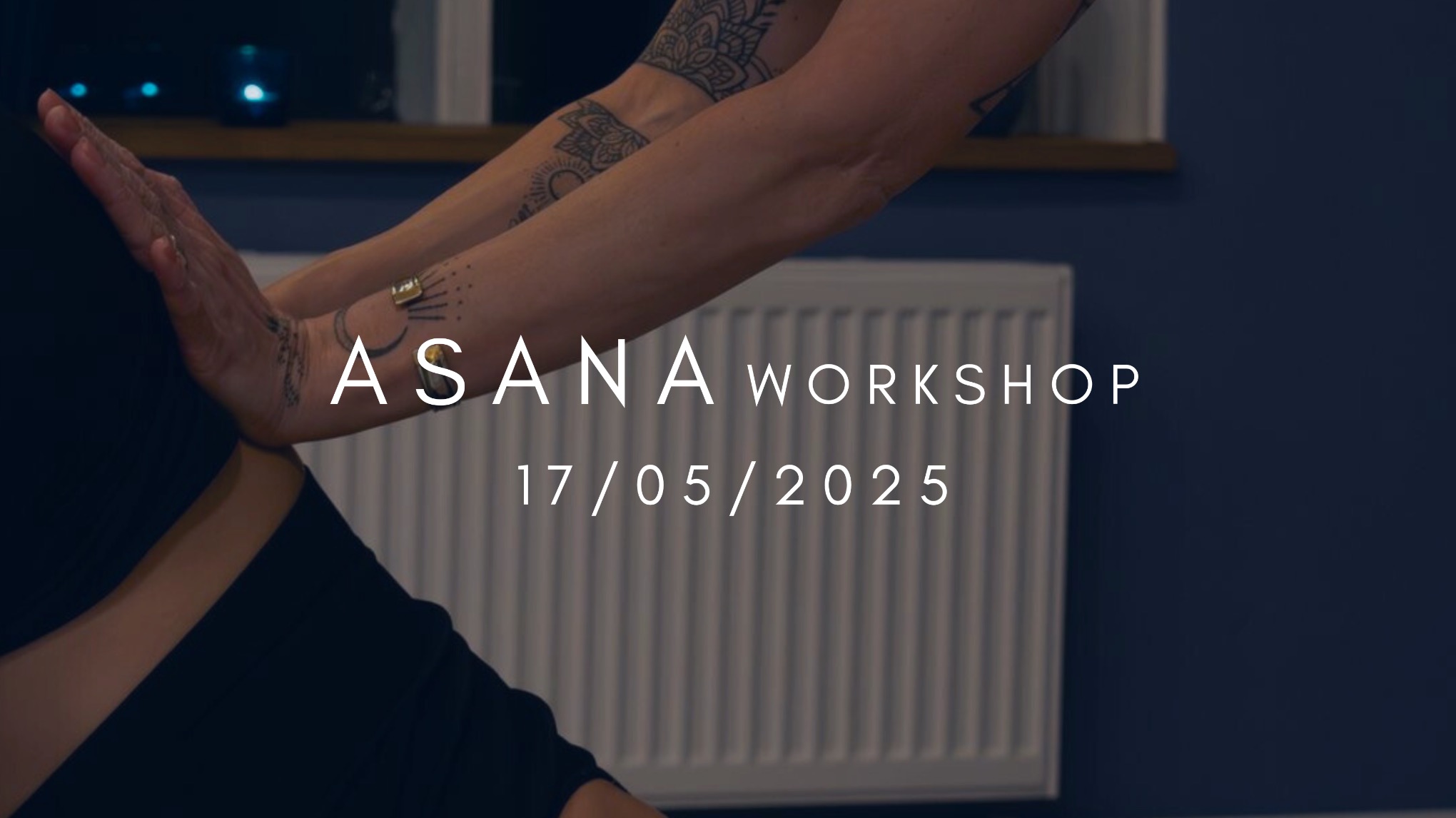 🙏🏼 Āsana -workshop 🙏🏼