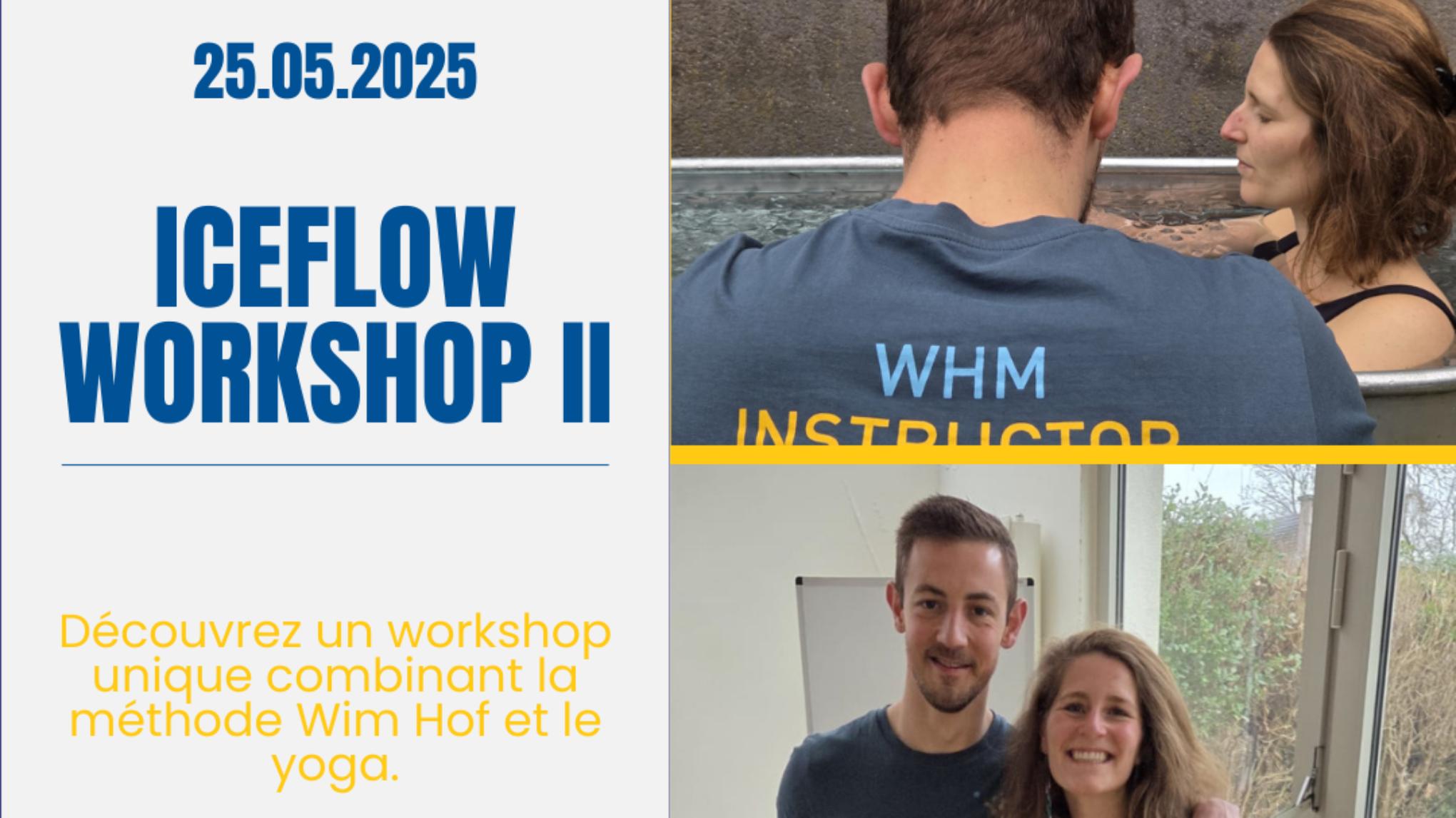 IceFlow II - Atelier Wim Of (Bain glacé) & Yoga avec Benoît