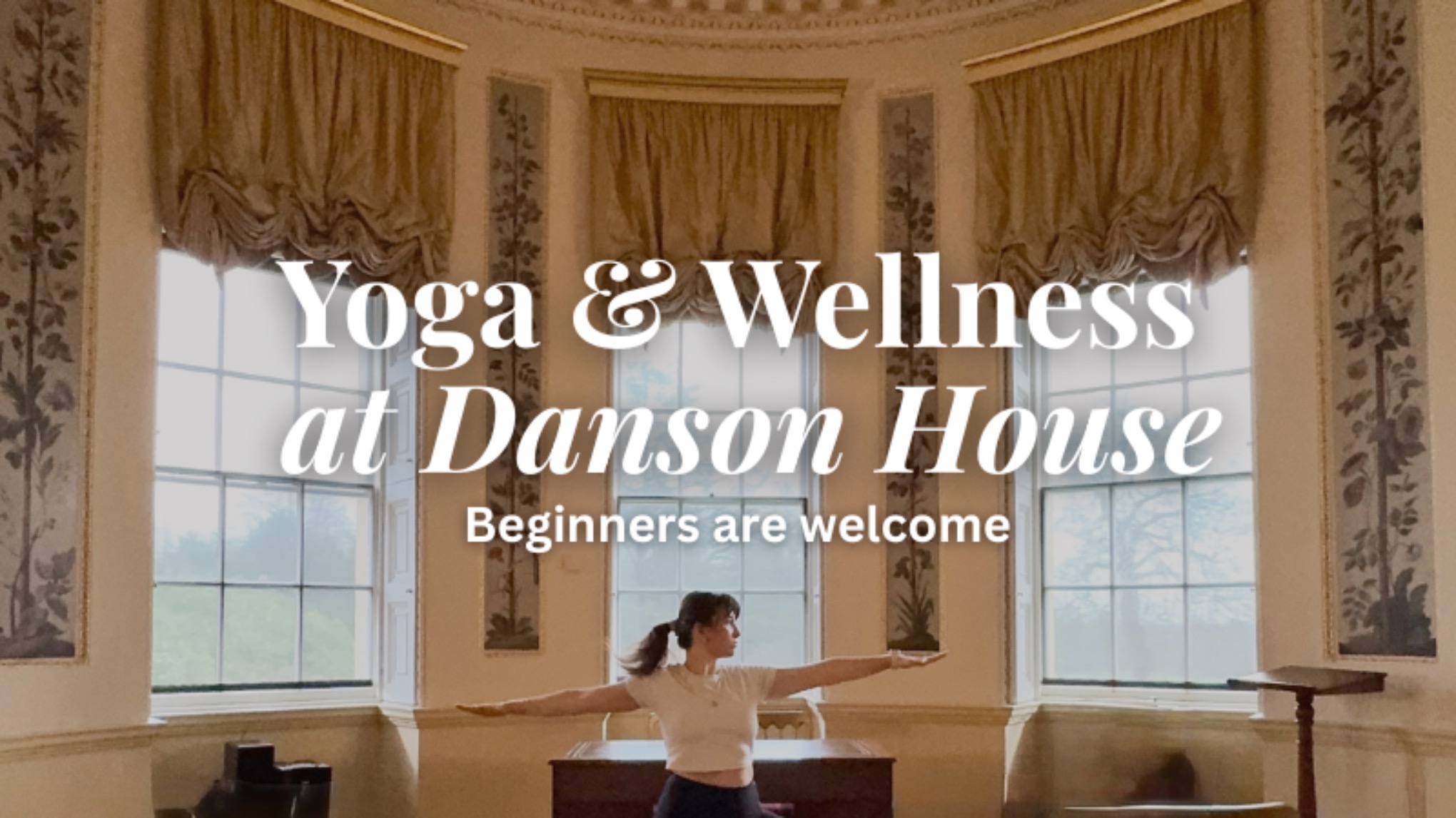 Yoga at the Historic Danson House - Recharge And Restore + Tea ☕️