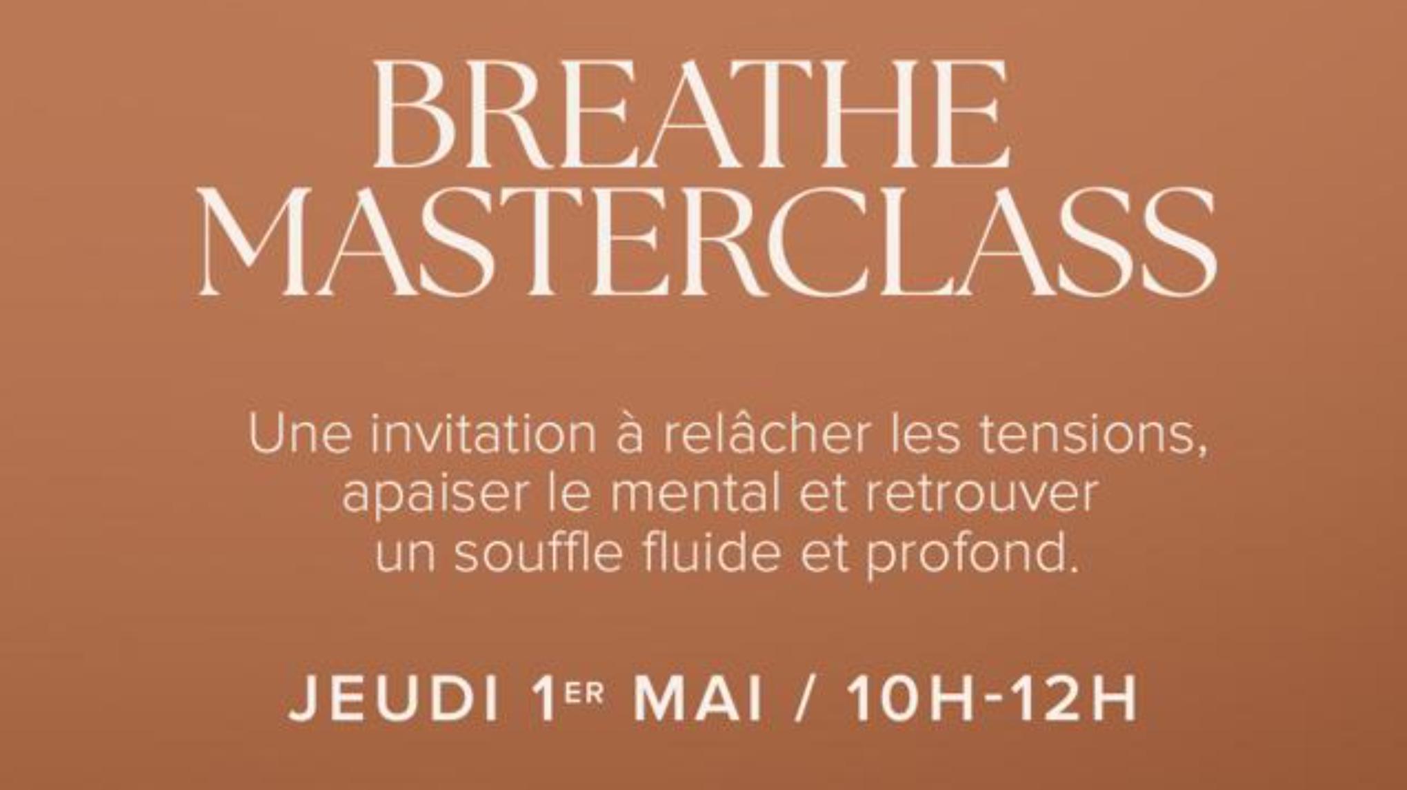 BREATHE MASTERCLASS