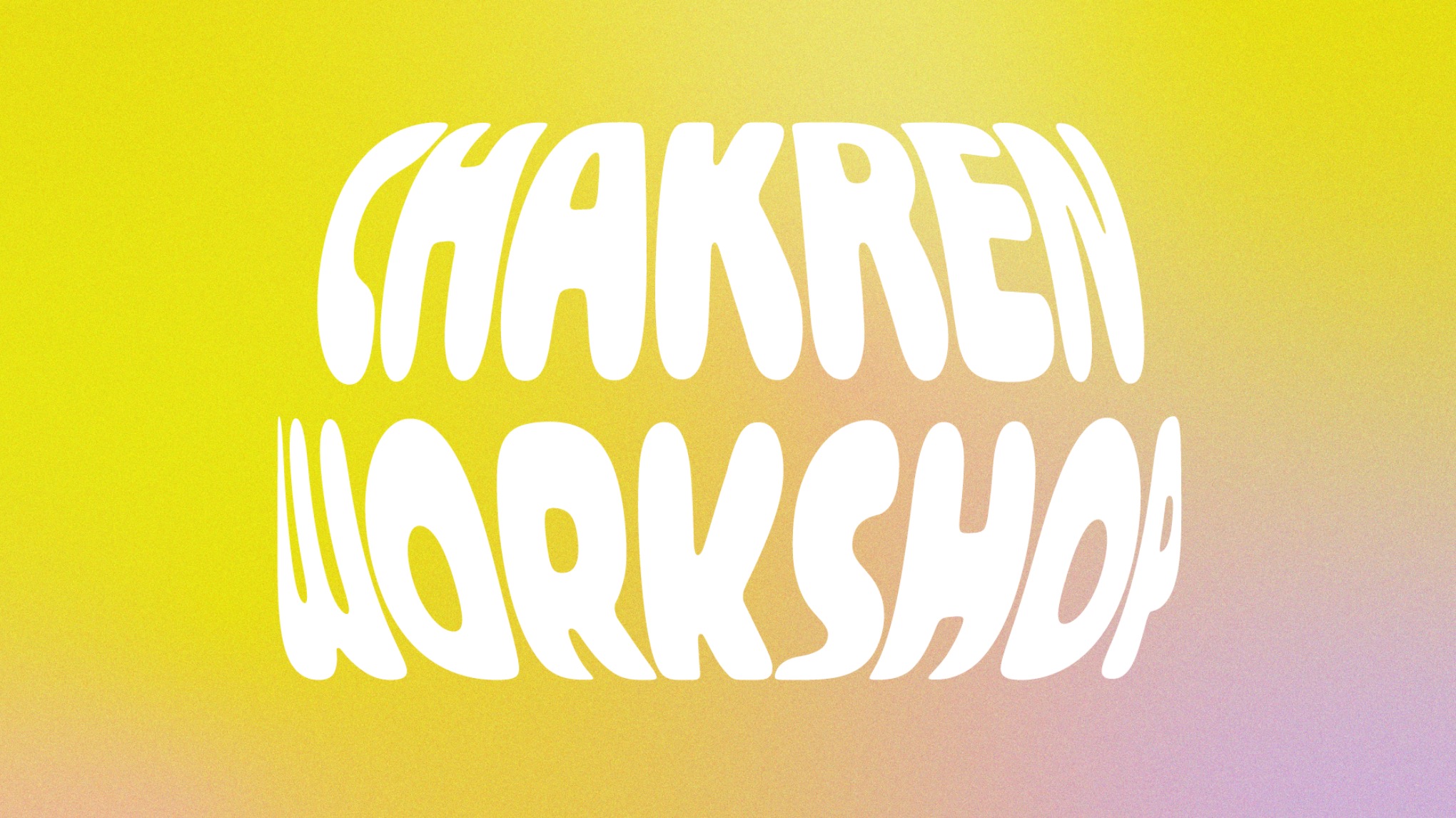 Chakren Workshop