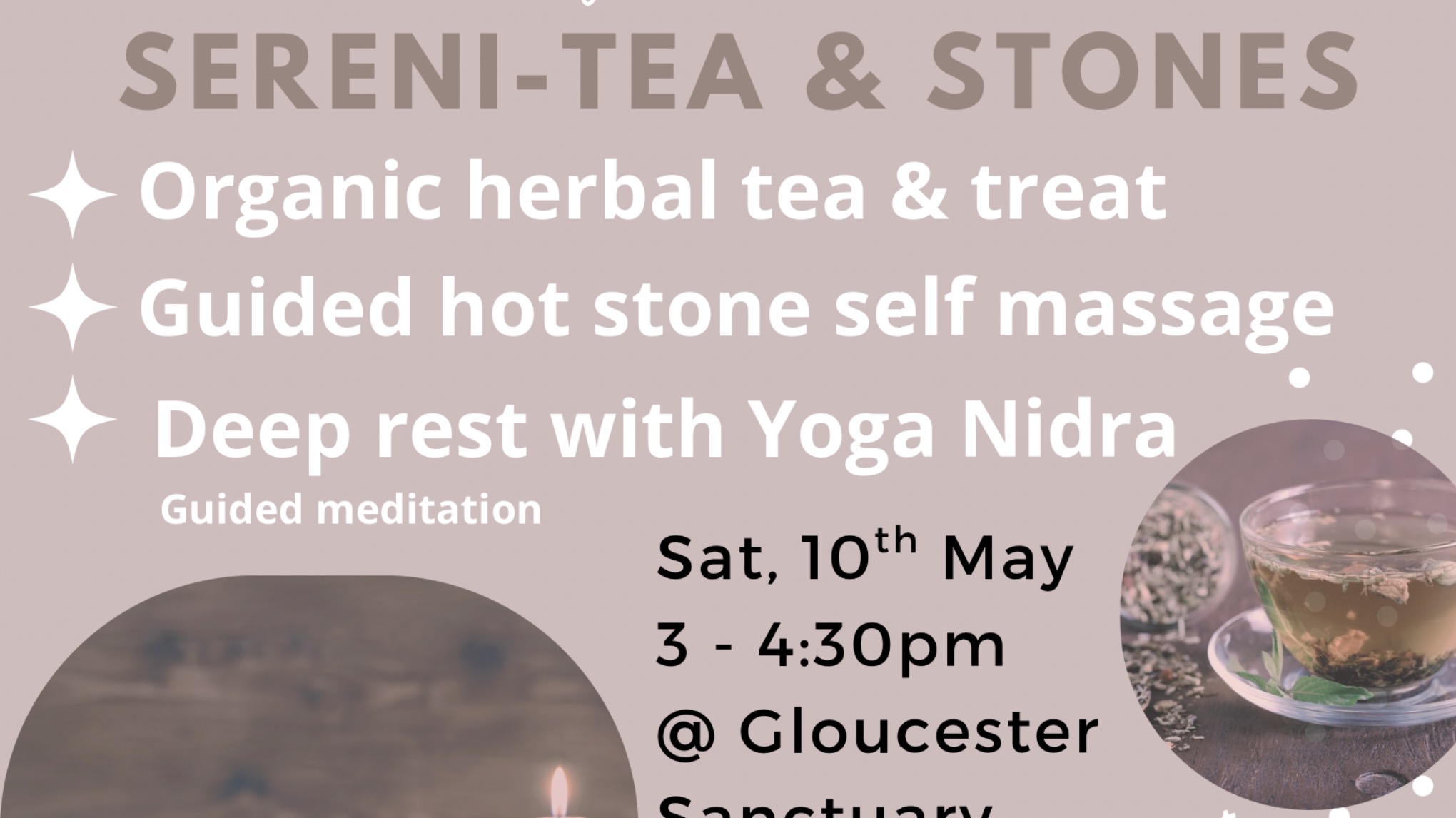 Mother’s Day Indulgence Session. Sereni-Tea & Stones