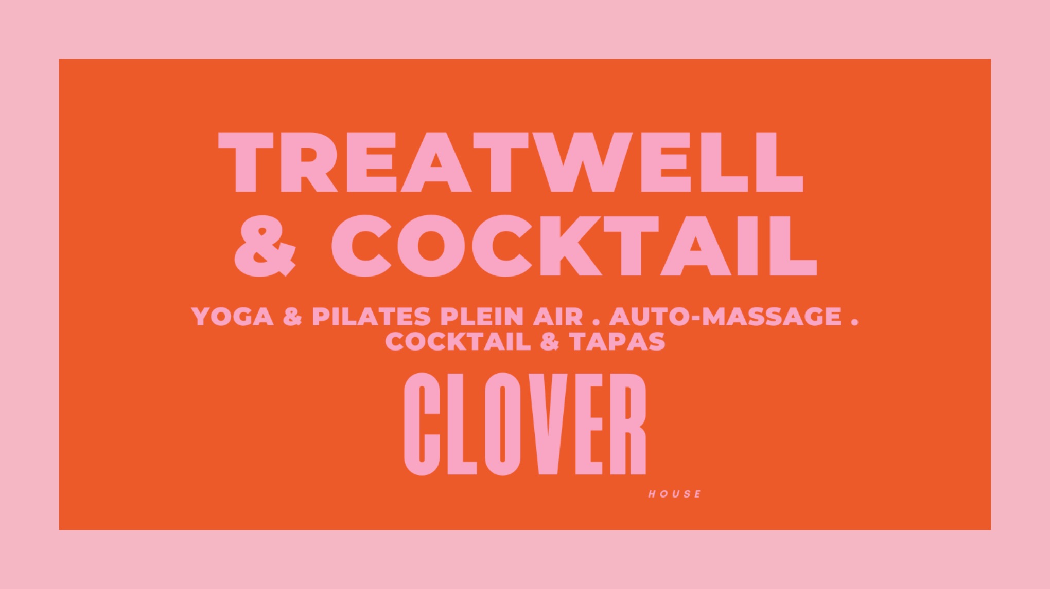 Treatwell & Cocktail @ Clover House - Quimper