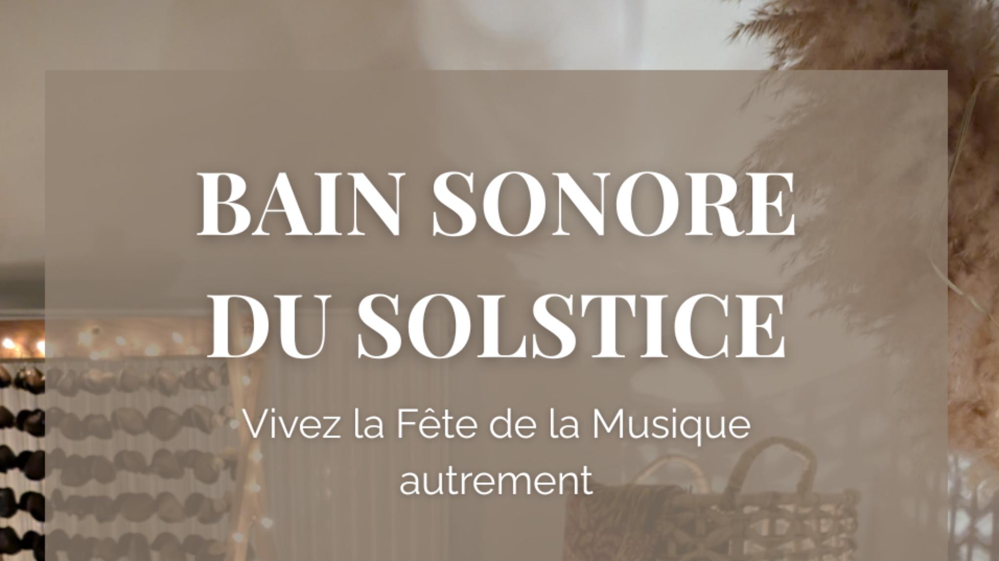LISTE D'ATTENTE 🎵🌜Bain sonore nocturne du Solstice