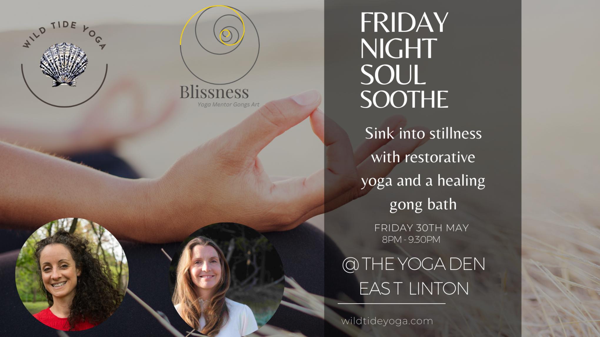 Friday Night Soul Soothe- with the Blissness