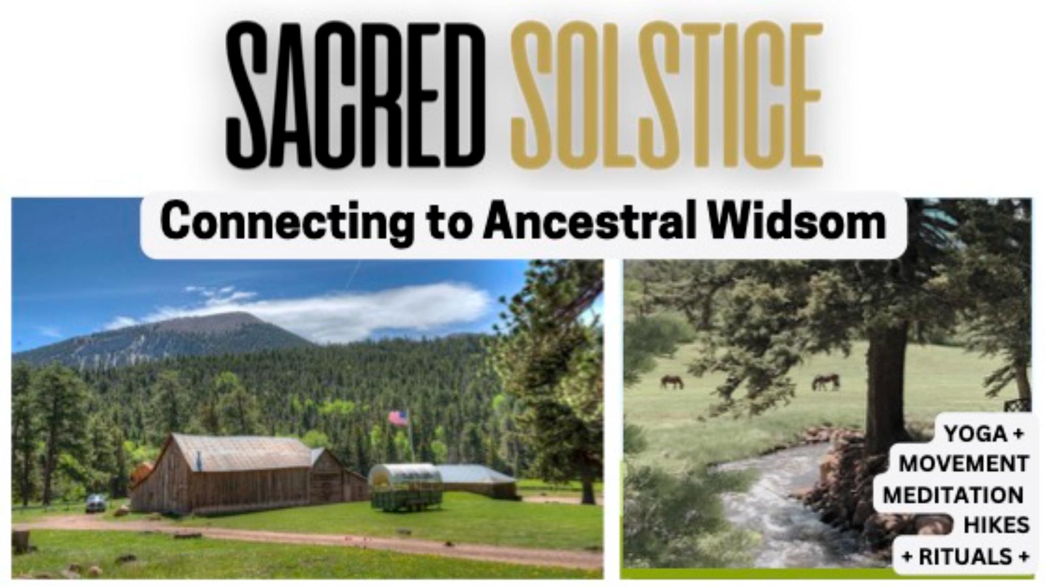 Sacred Solstice: Connecting with Ancestral Wisdom