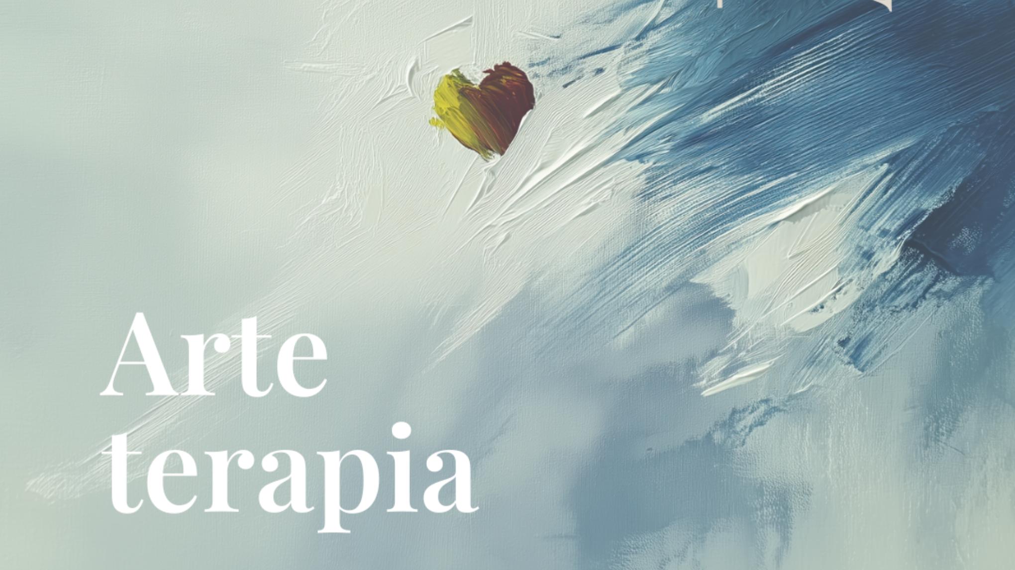Arteterapia IV. Amor, Compasión, Relaciones.