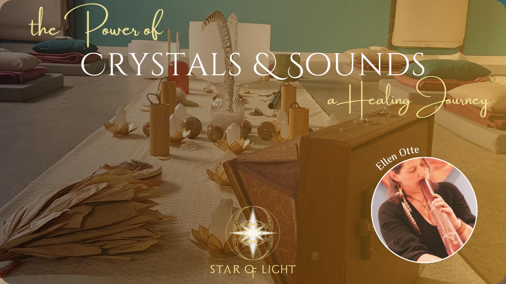 Crystals & Sounds: a Healing Journey
