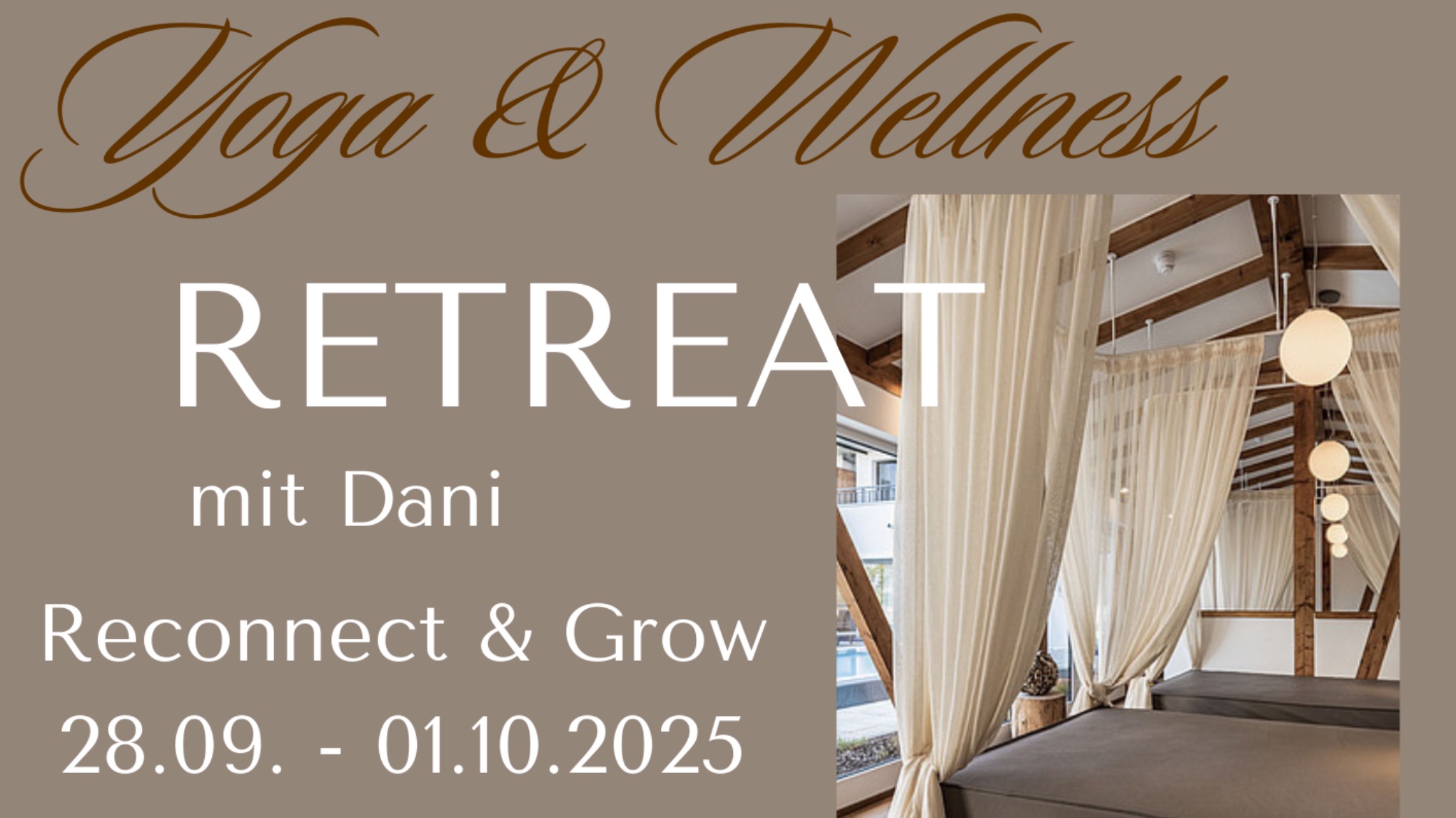 YOGA RETREAT - „YOGA MEETS WELLNESS – RECONNECT & GROW“