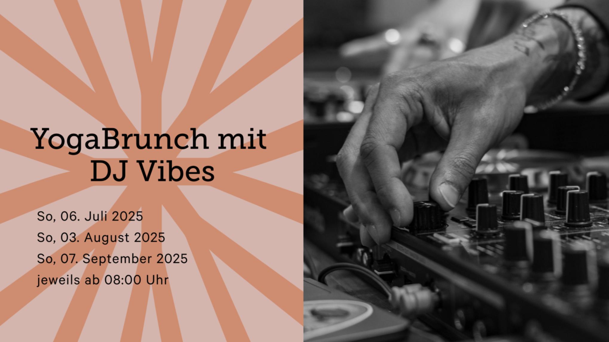 YogaBrunch mit DJ Vibes