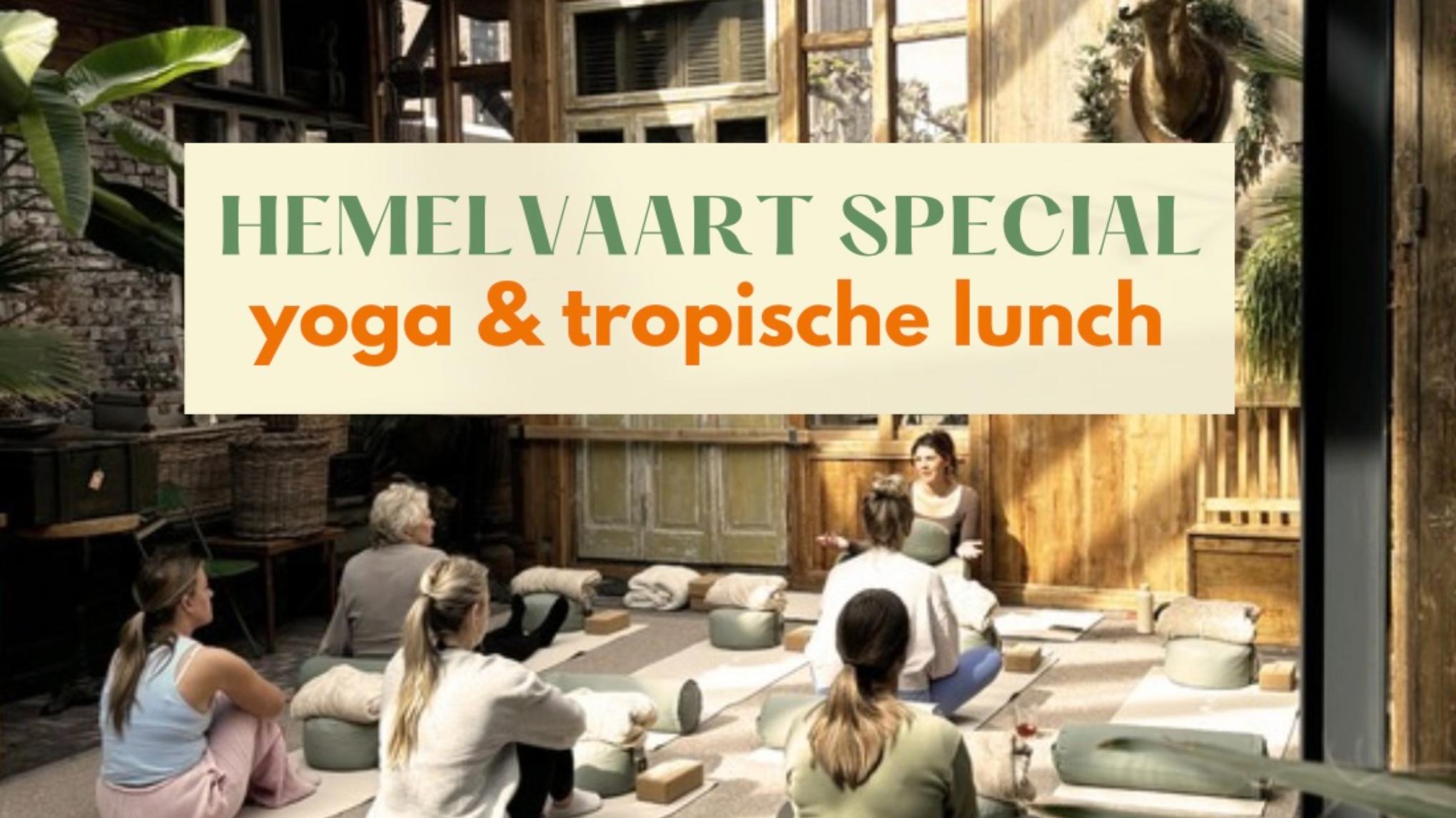 UITVERKOCHT - Yoga & tropische lunch - 8.45 - 10.45