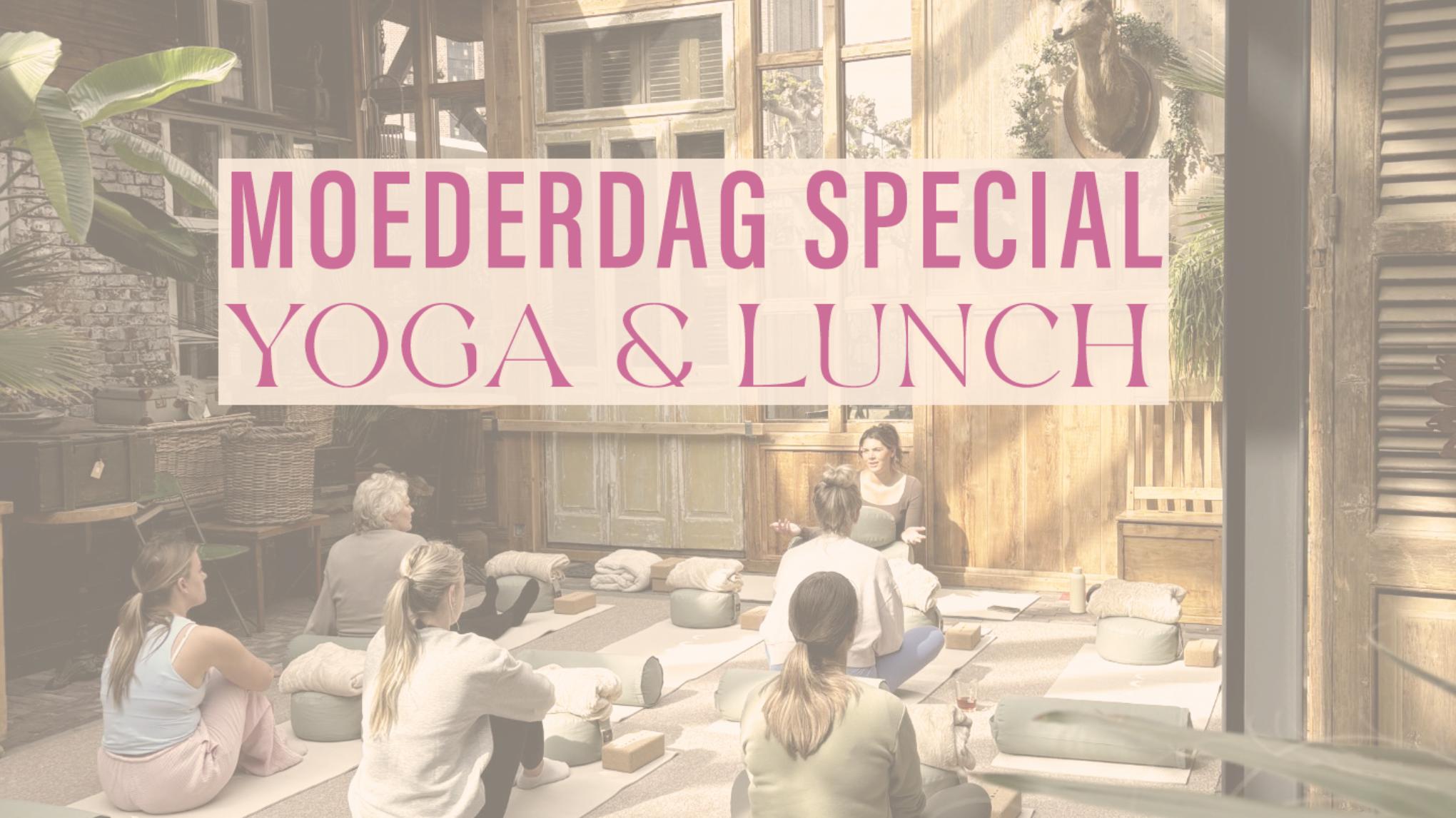 UITVERKOCHT - MOEDERDAG SPECIAL - Yoga & Brunch – 8.45 - 10.45