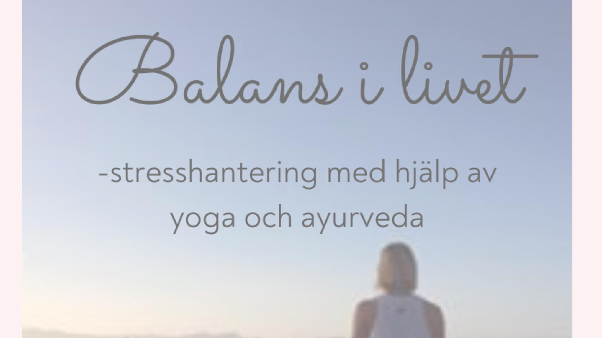 Balans i livet- 10 veckors kurs