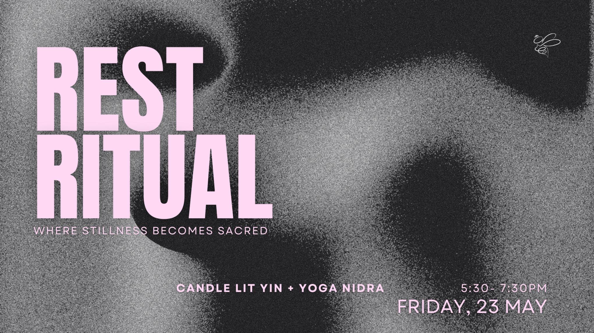 Rest Ritual 〰️ Candlelit Yin + Yoga Nidra